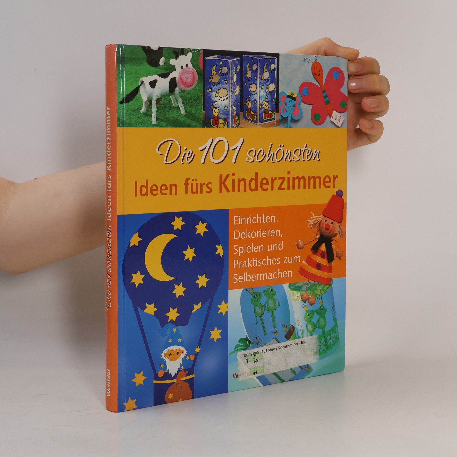 Autorenkollektiv Die 101 schönsten Ideen fürs Kinderzimmer