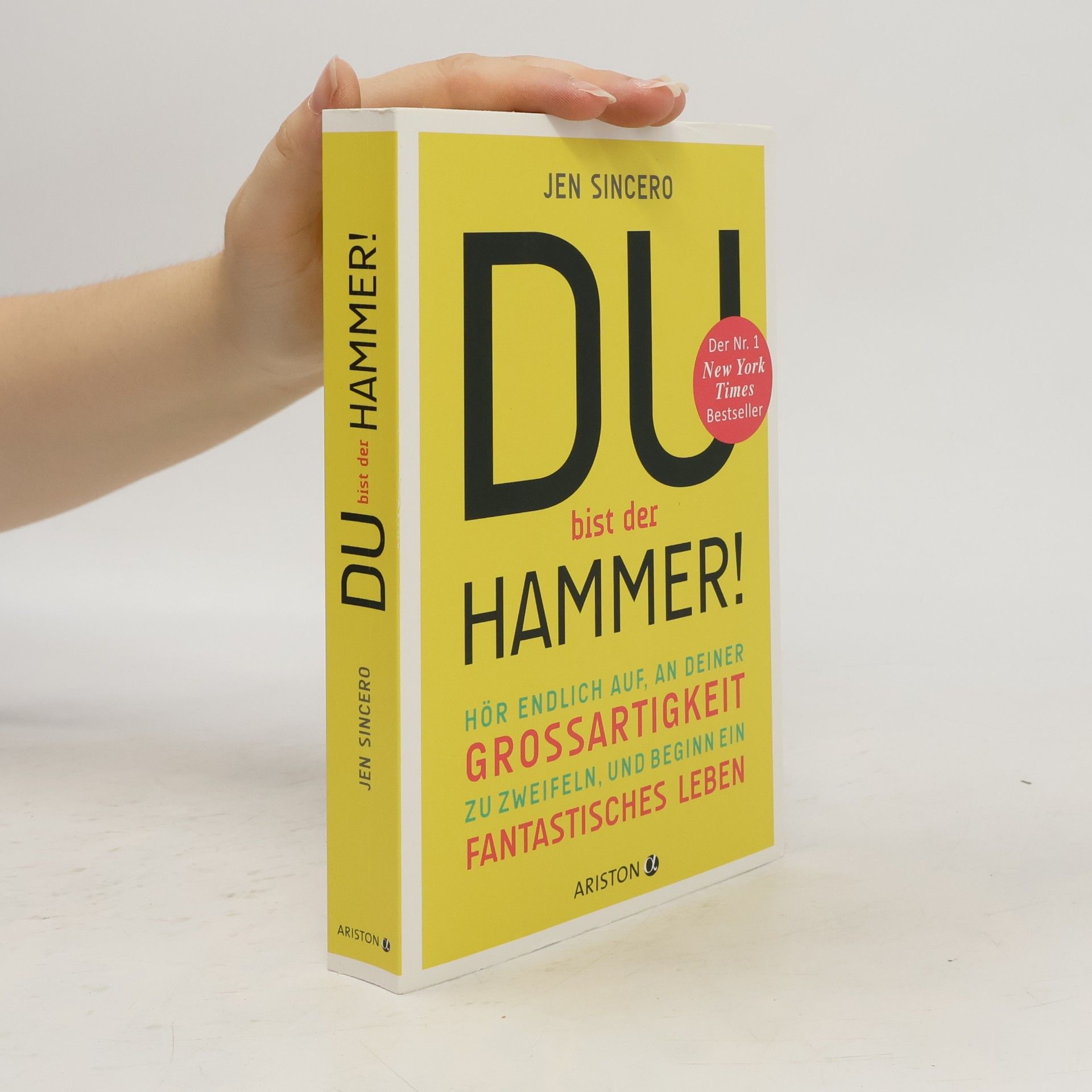Jen Sincero Du bist der Hammer!