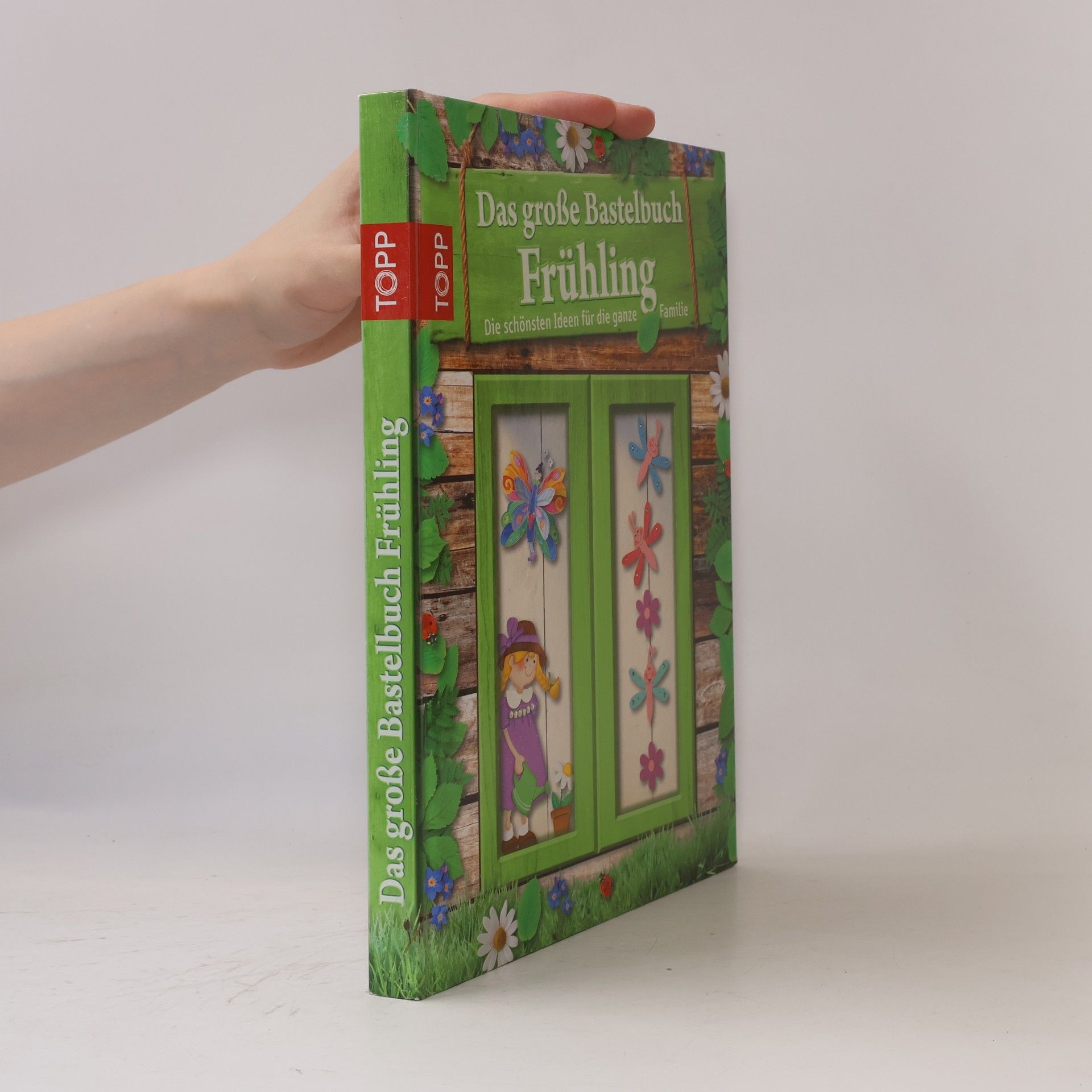 Auteurscollectief Das große Bastelbuch Frühling. Die schönsten Ideen für die ganze Familie