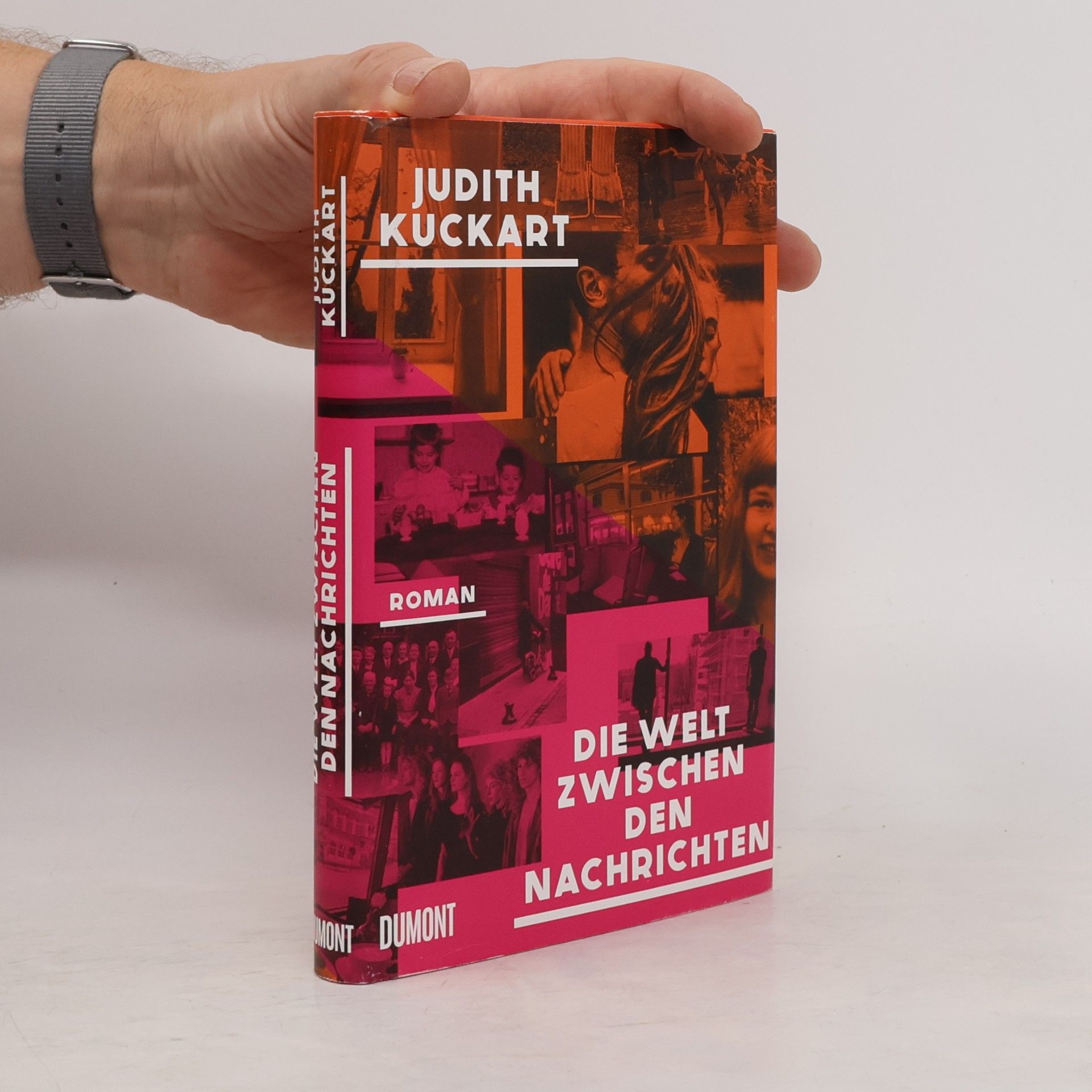 Judith Kuckart Die Welt zwischen den Nachrichten