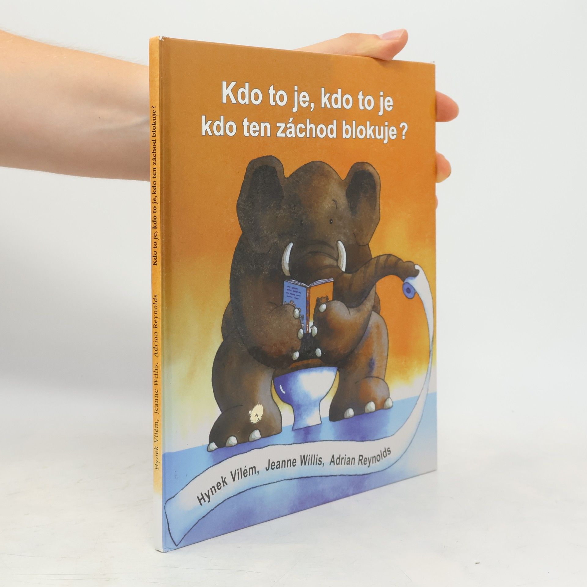 Hynek Vilém Kdo to je, kdo to je, kdo ten záchod blokuje?
