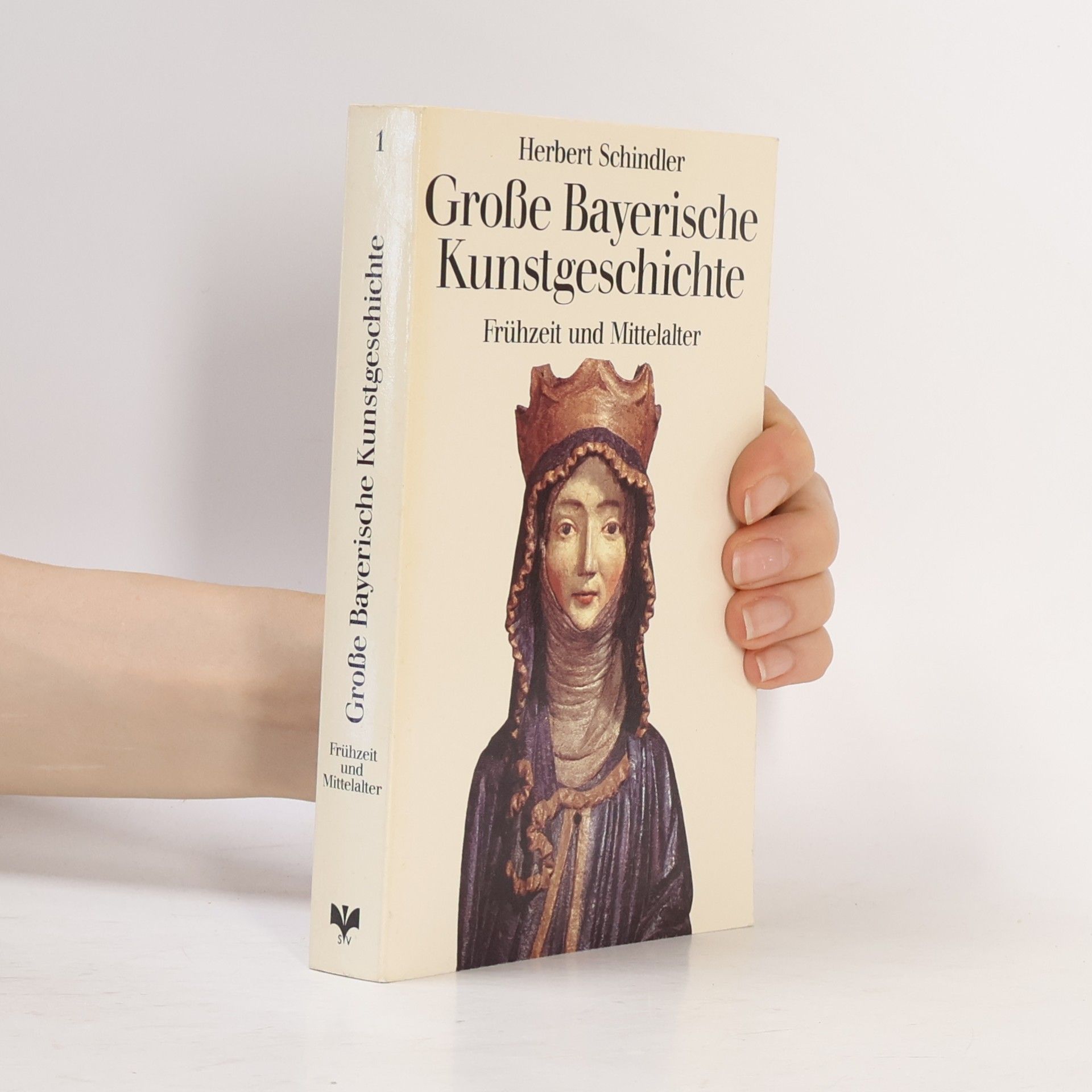Herbert Schindler Große bayerische Kunstgeschichte. Band I. Frühzeit und Mittelalter