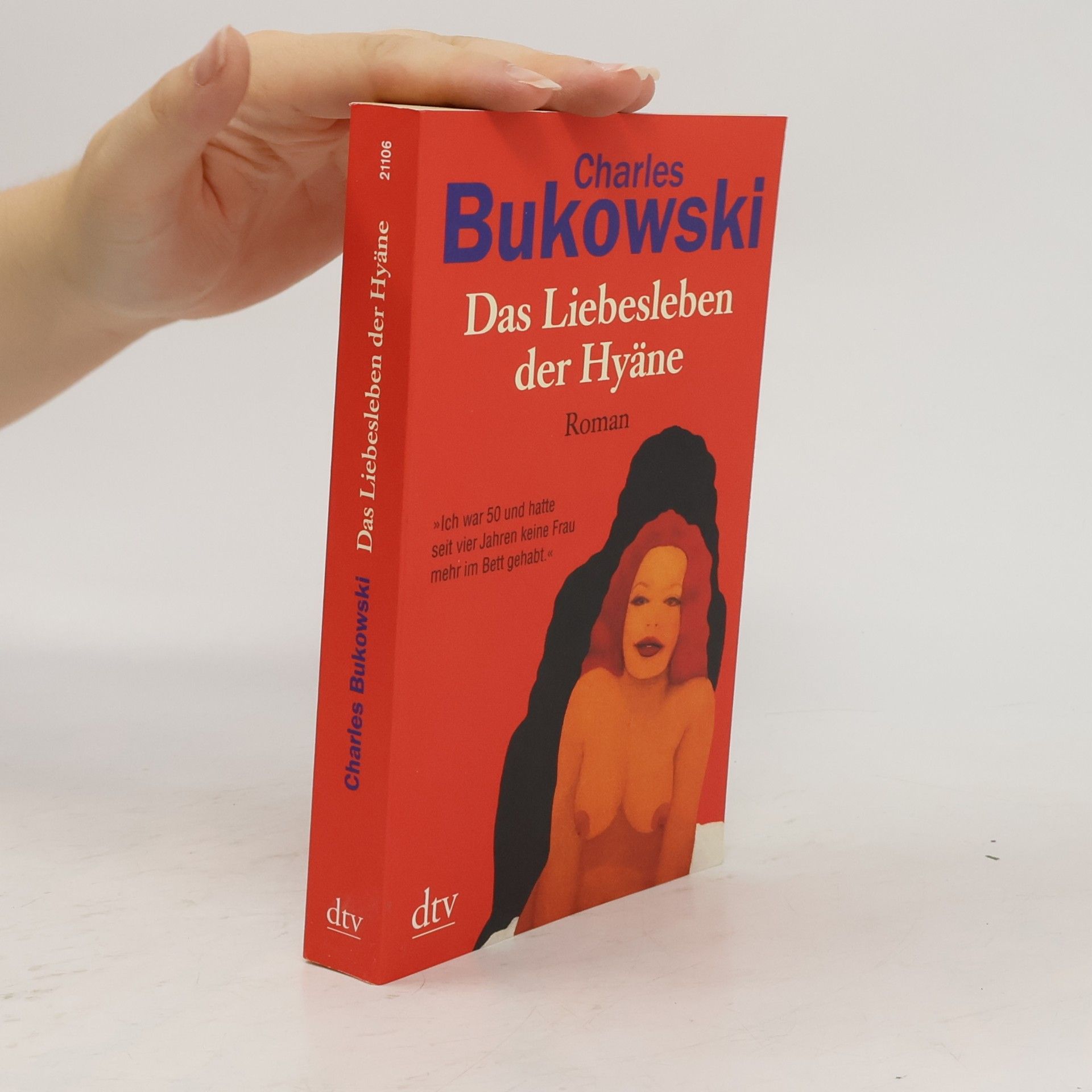 Charles Bukowski Das Liebesleben der Hyäne