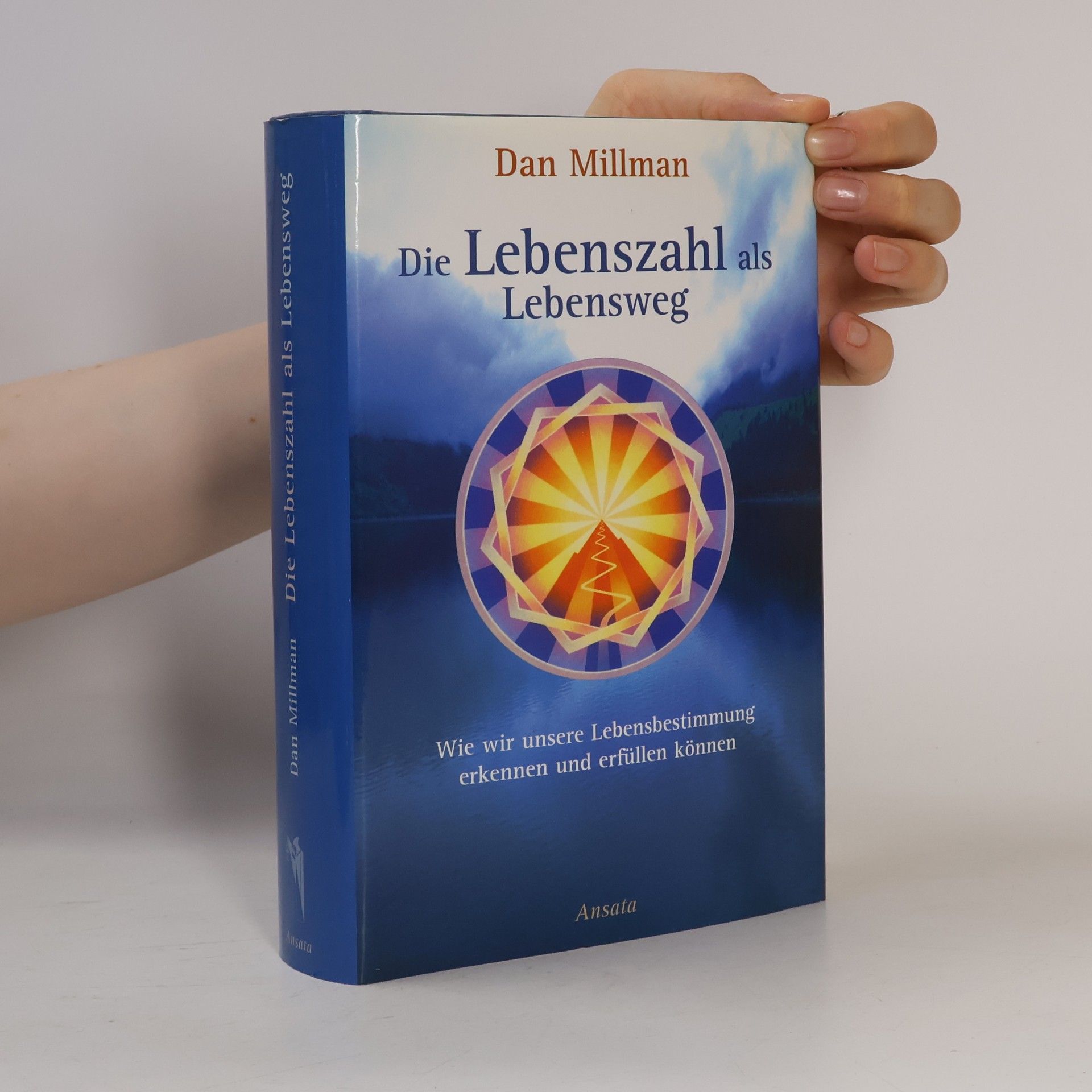 Dan Millman Die Lebenszahl als Lebensweg