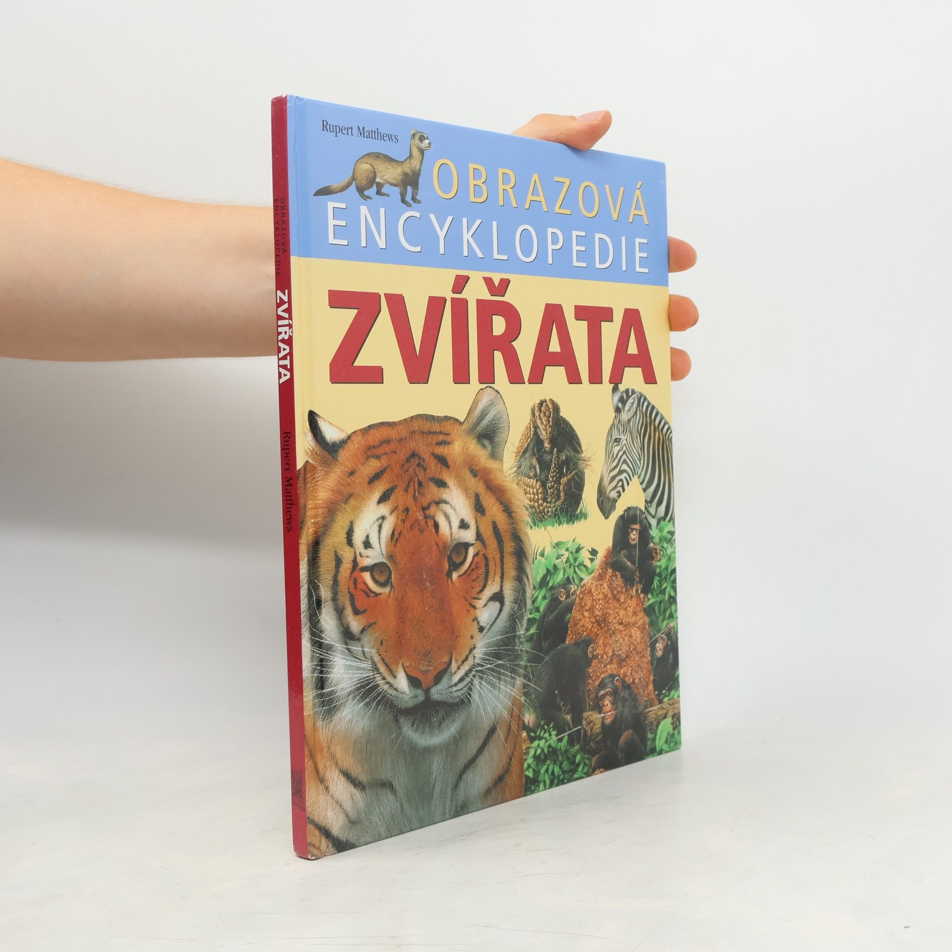 Rupert Matthews Zvířata. Obrazová encyklopedie
