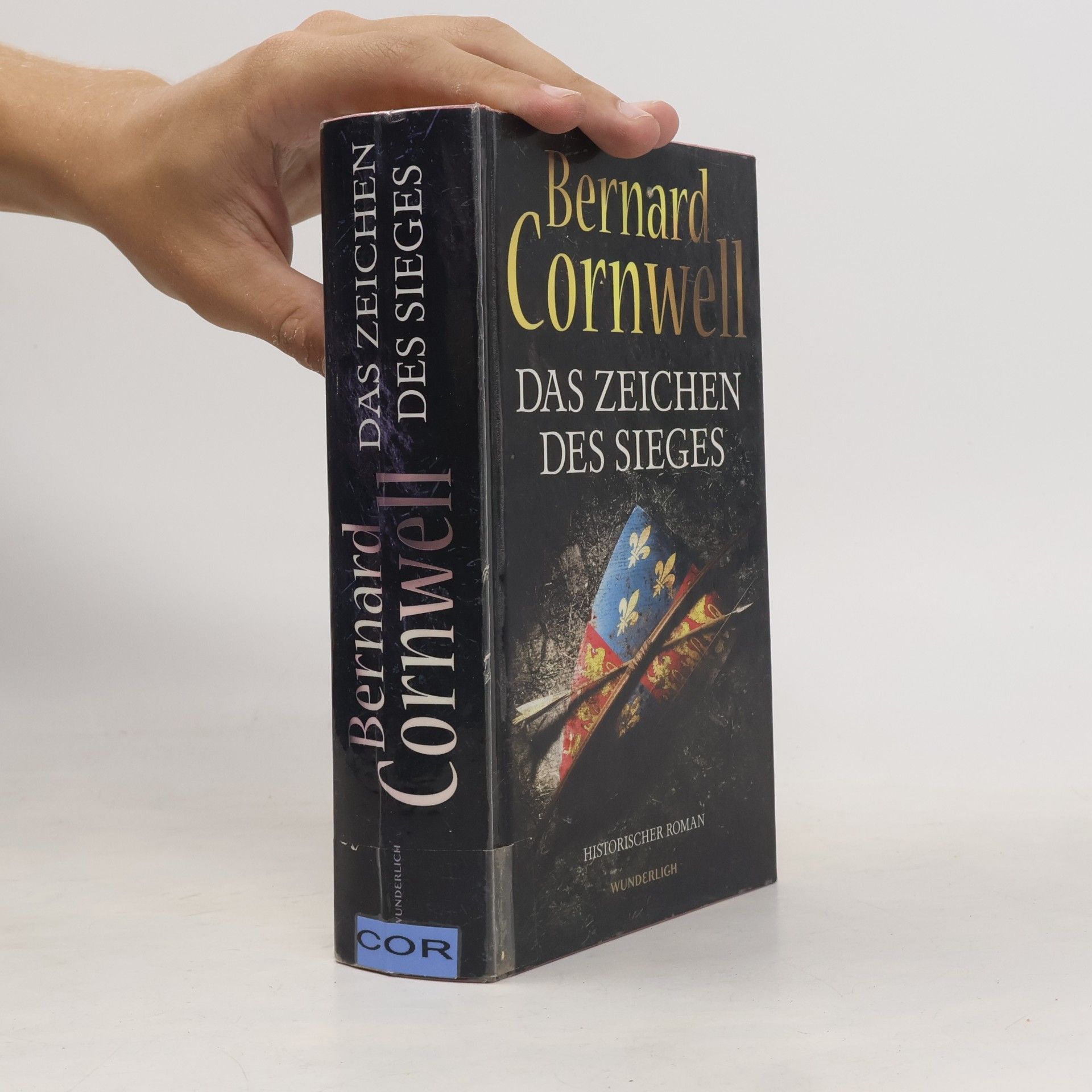 Bernard Cornwell Das Zeichen des Sieges
