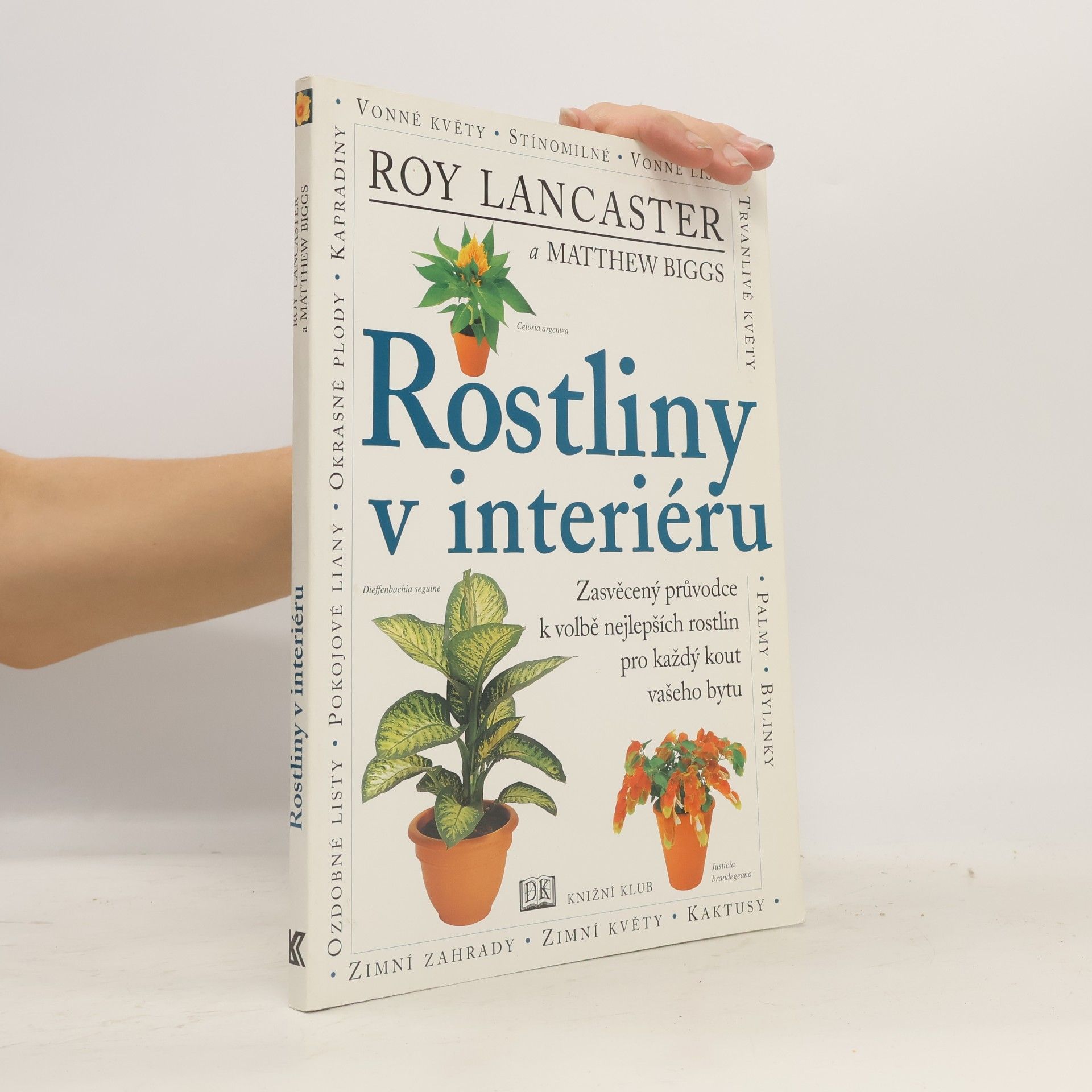 Matthew Biggs Rostliny v interiéru