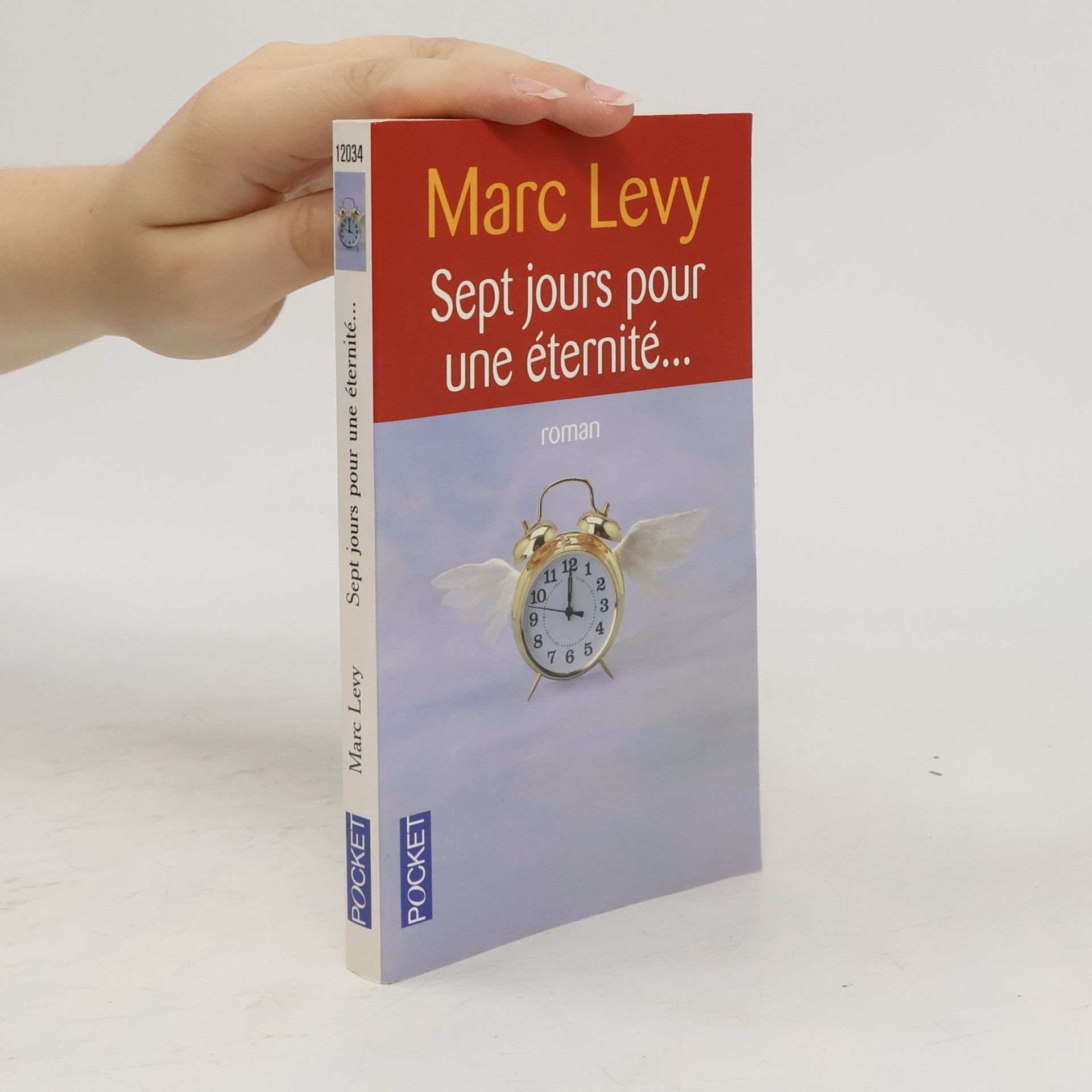 Marc Lévy Sept jours pour une éternité...