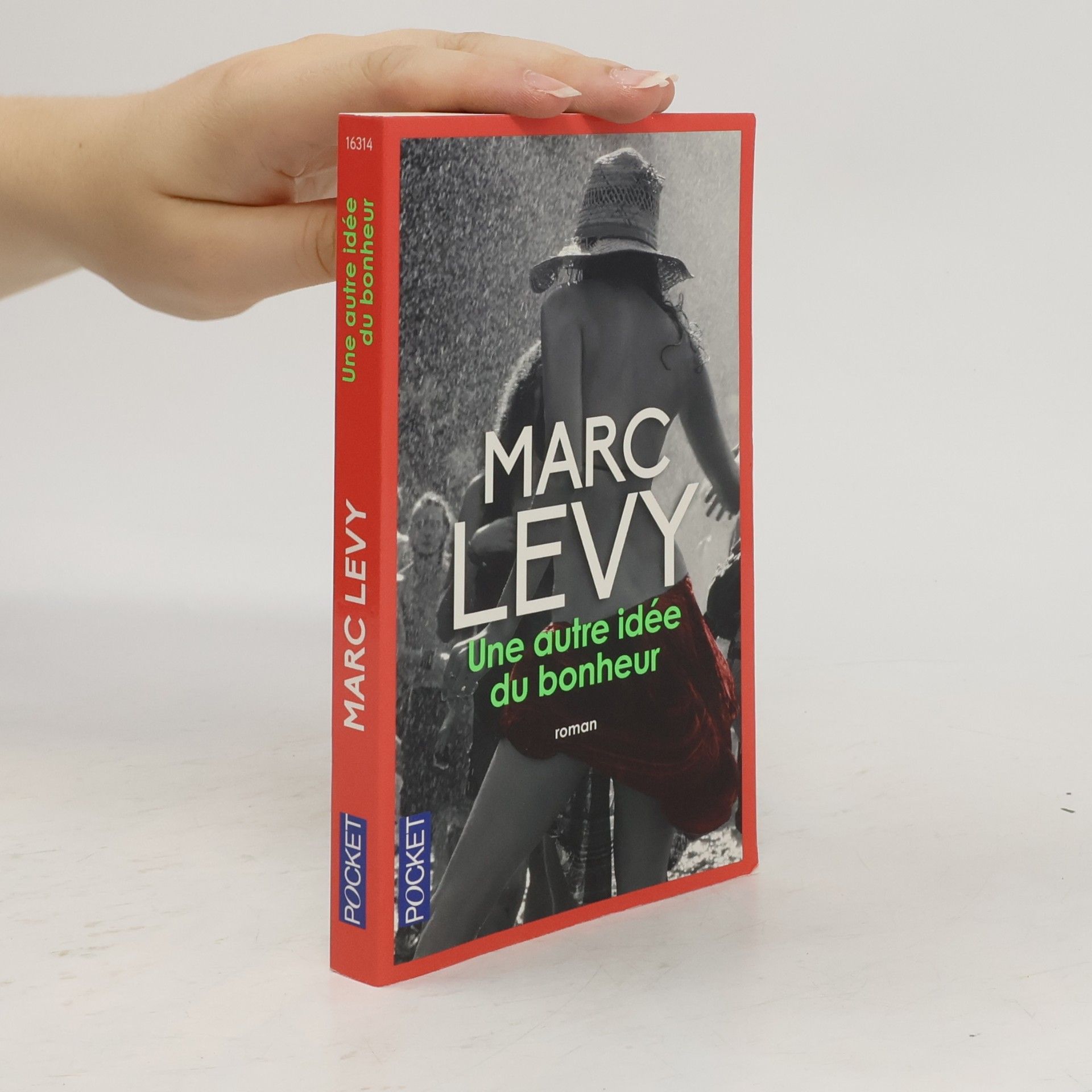 Marc Levy Une autre idée du bonheur