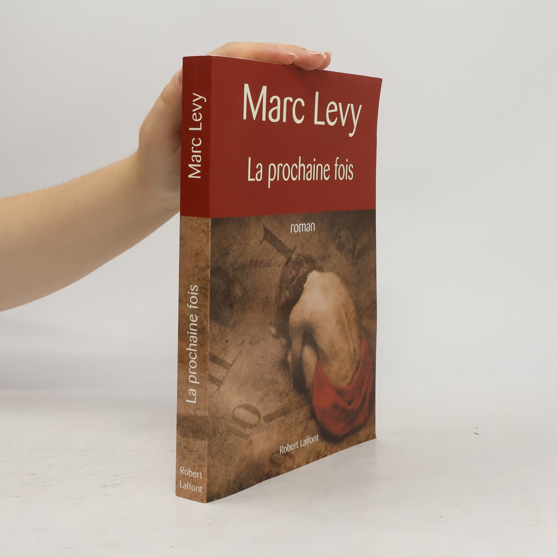Marc Levy La prochaine fois