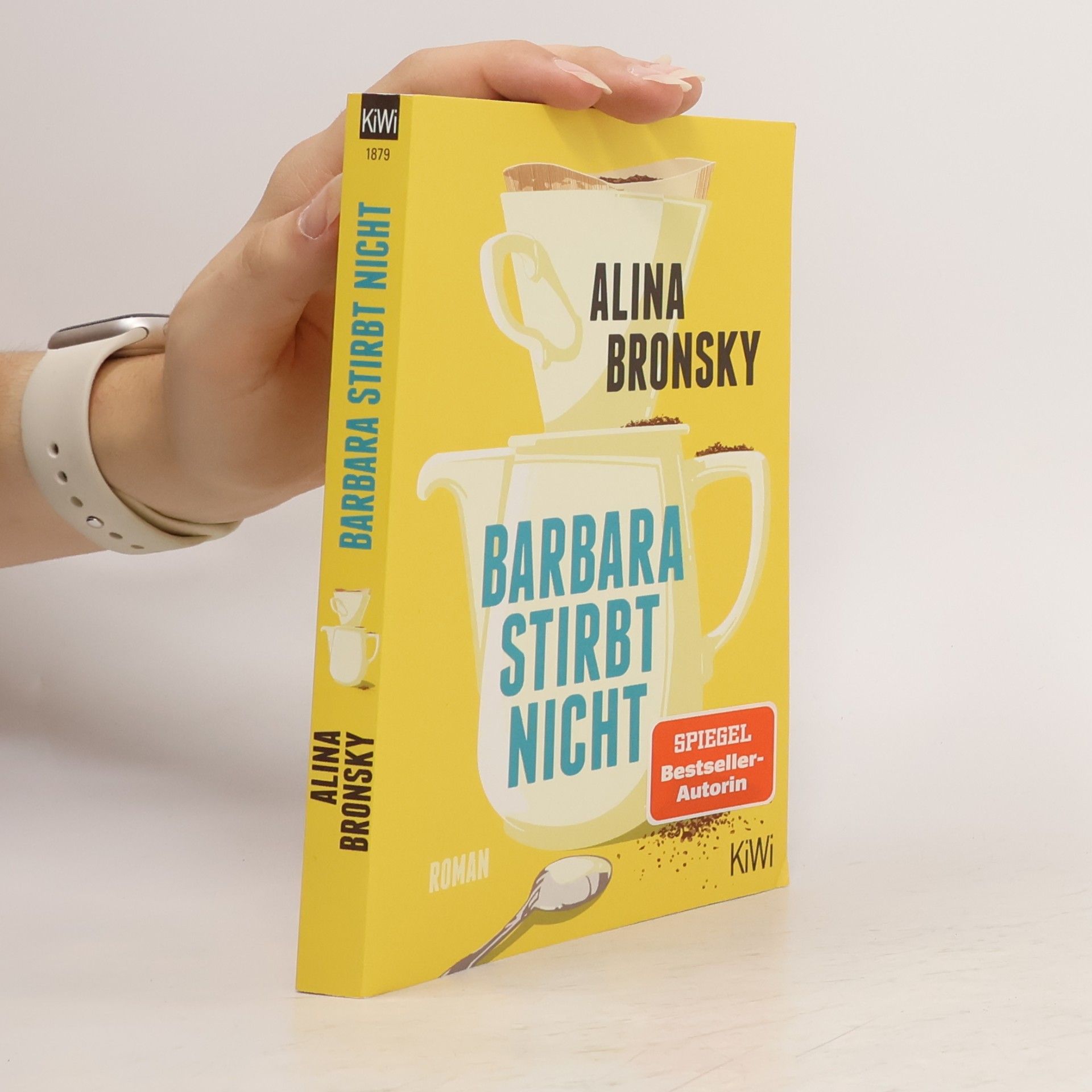 Alina Bronsky Barbara stirbt nicht