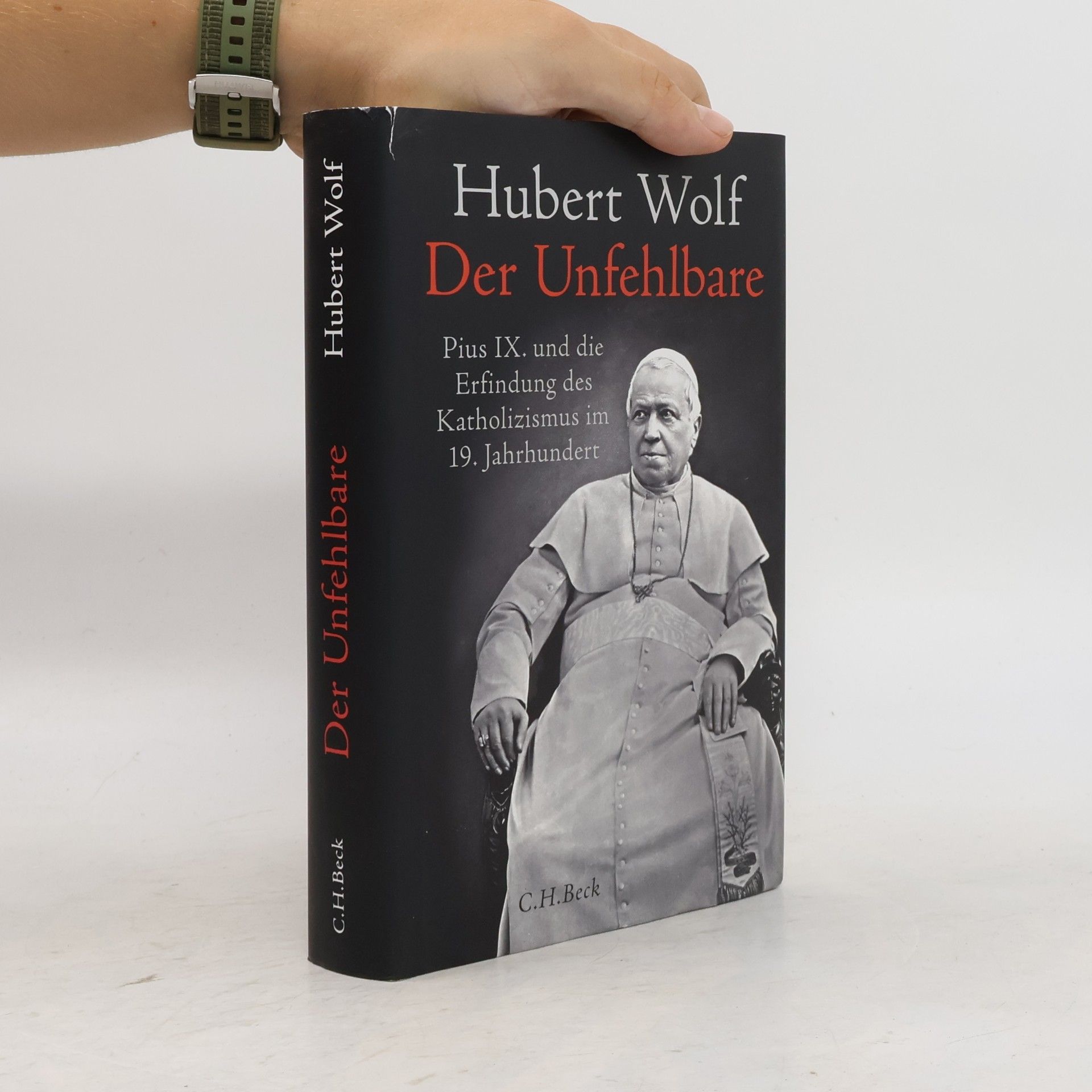 Hubert Wolf Der Unfehlbare
