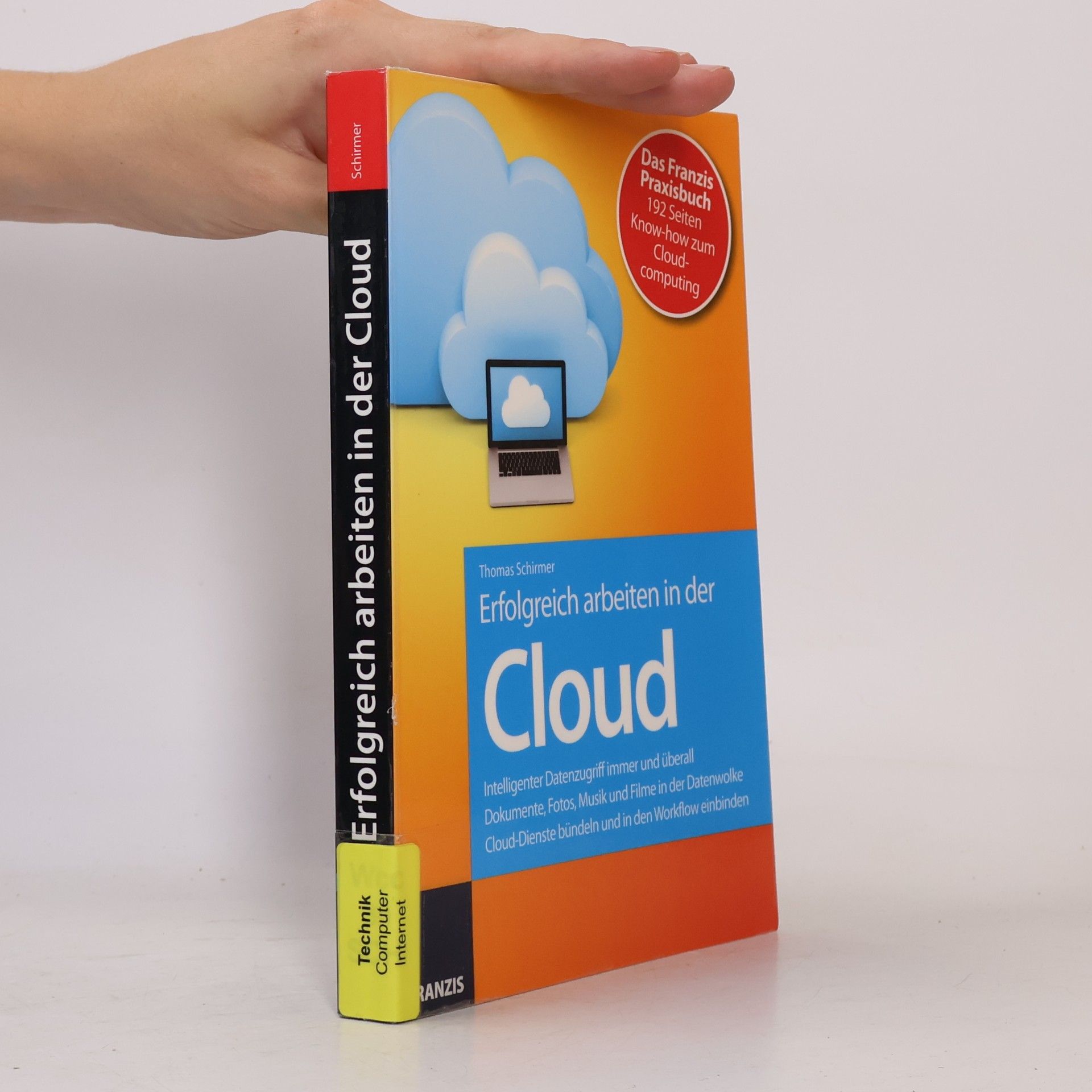 Thomas Schirmer Erfolgreich arbeiten in der Cloud