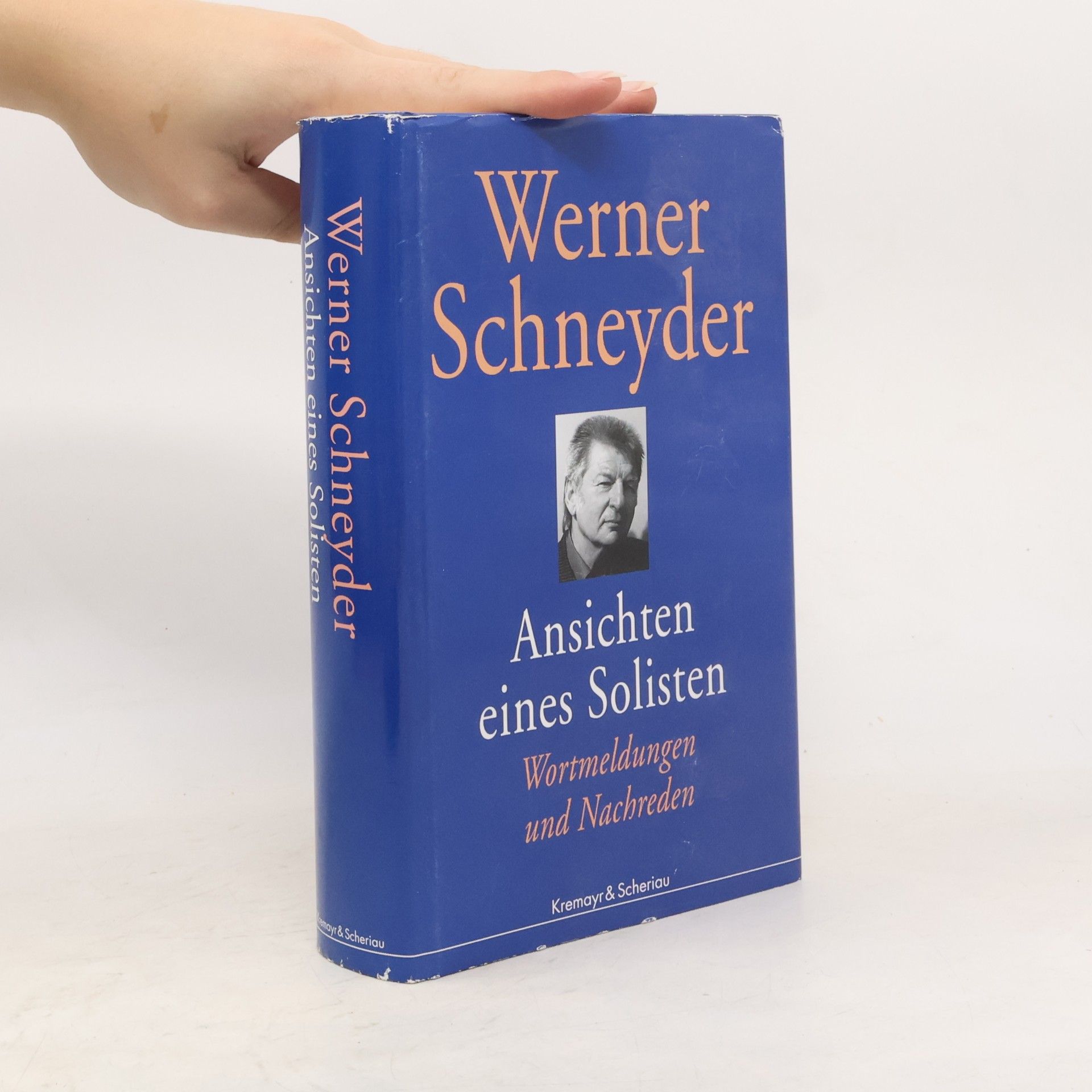 Werner Schneyder Ansichten eines Solisten