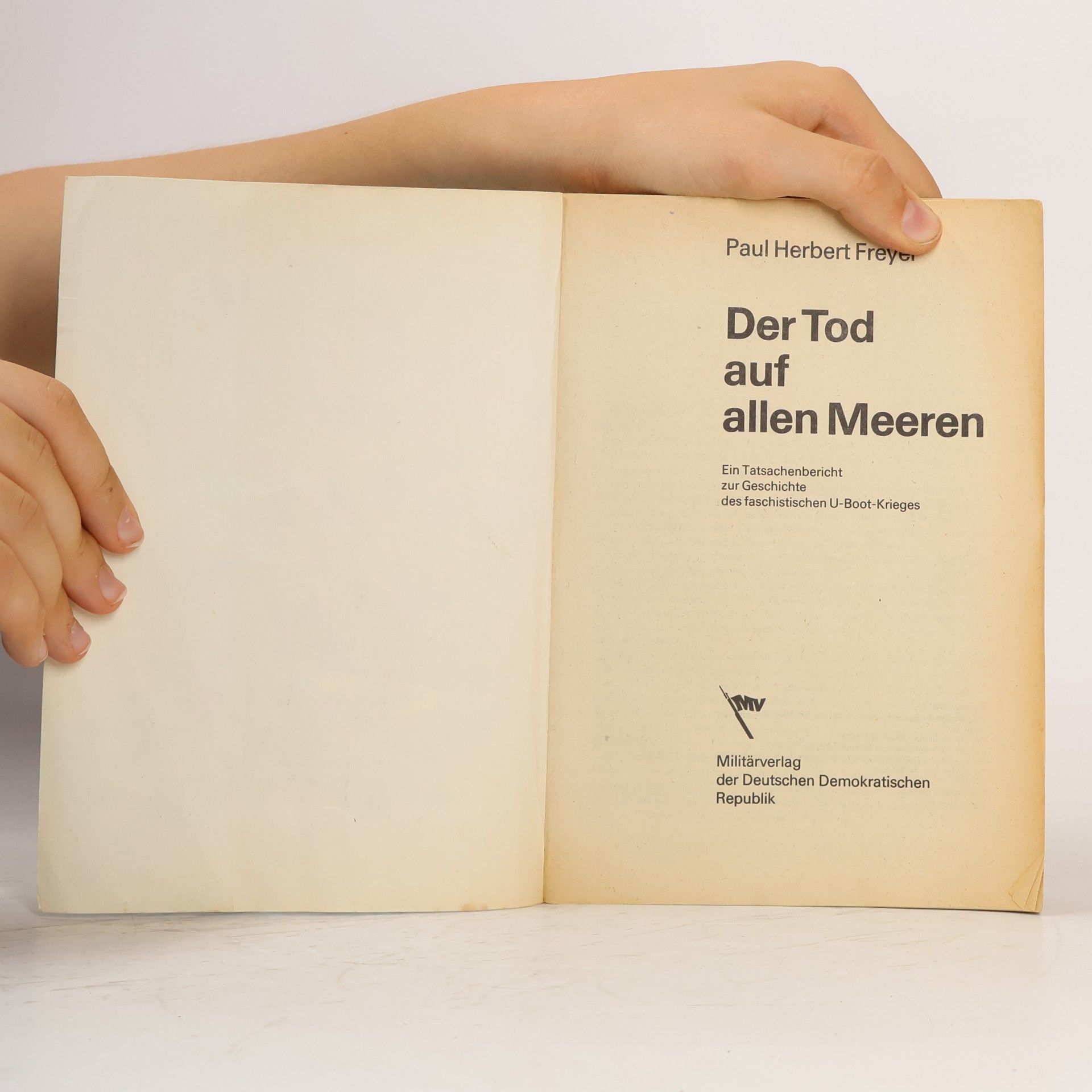 Paul Herbert Freyer Der Tod auf allen Meeren