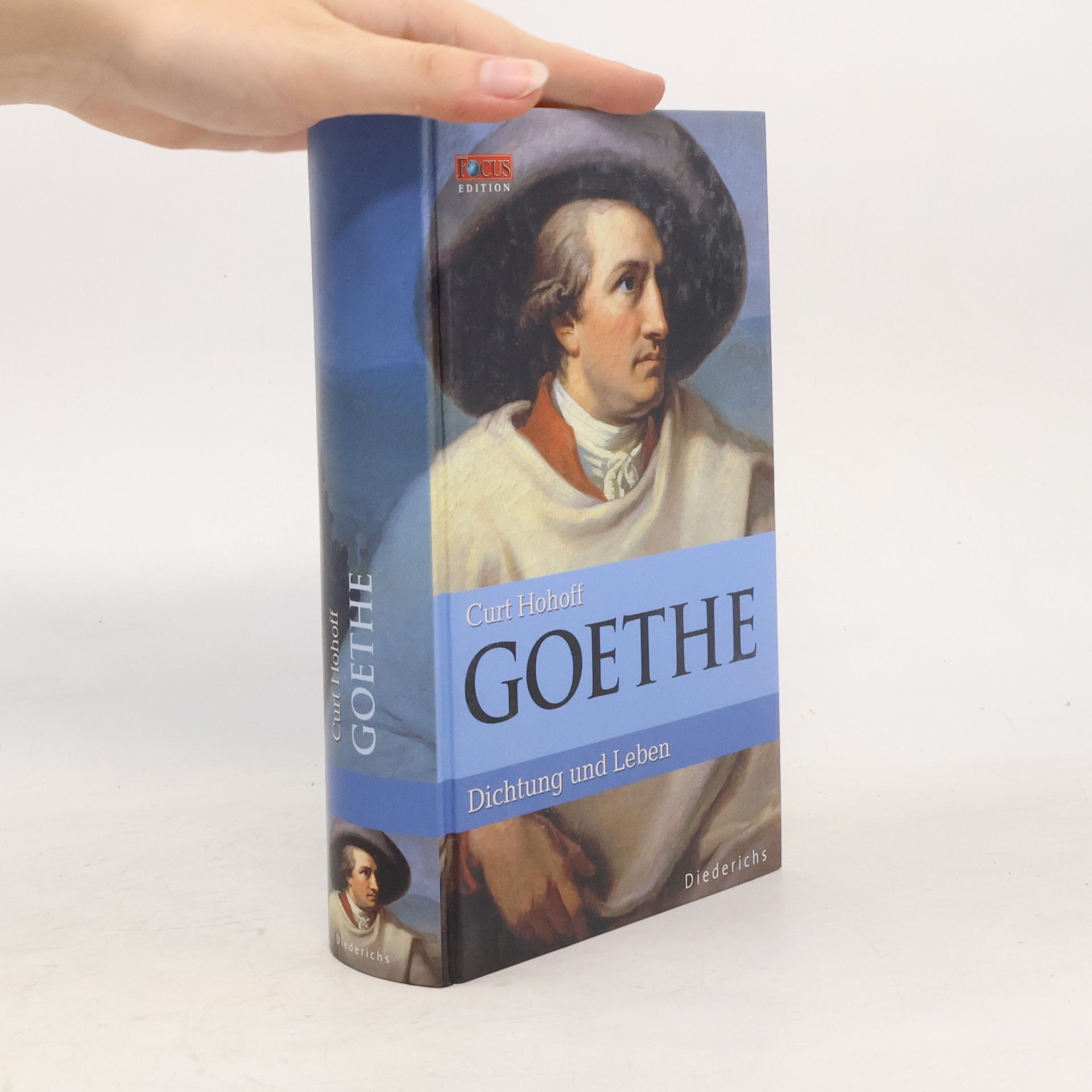 Curt Hohoff Goethe : Dichtung und Leben