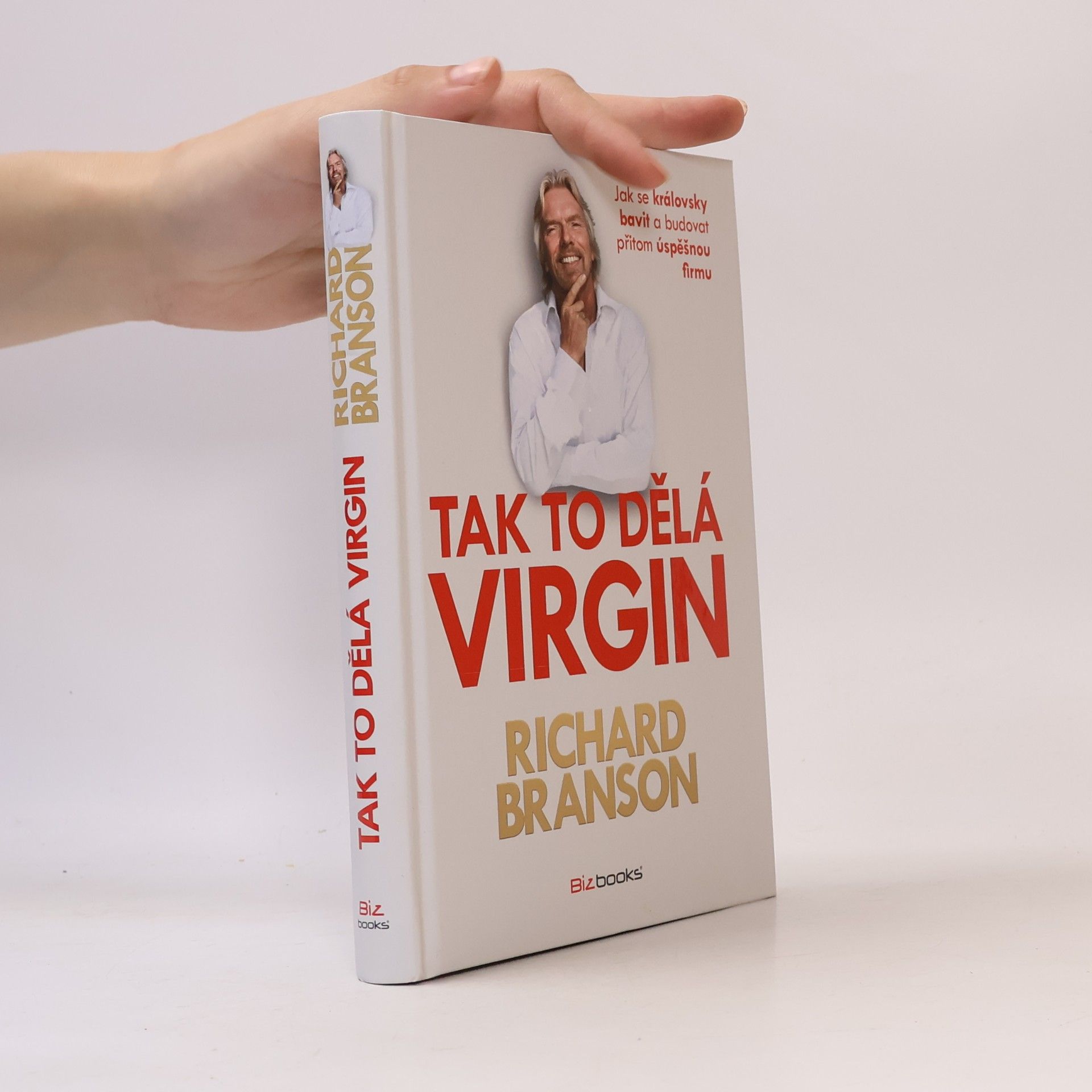 Richard Branson Tak to dělá Virgin