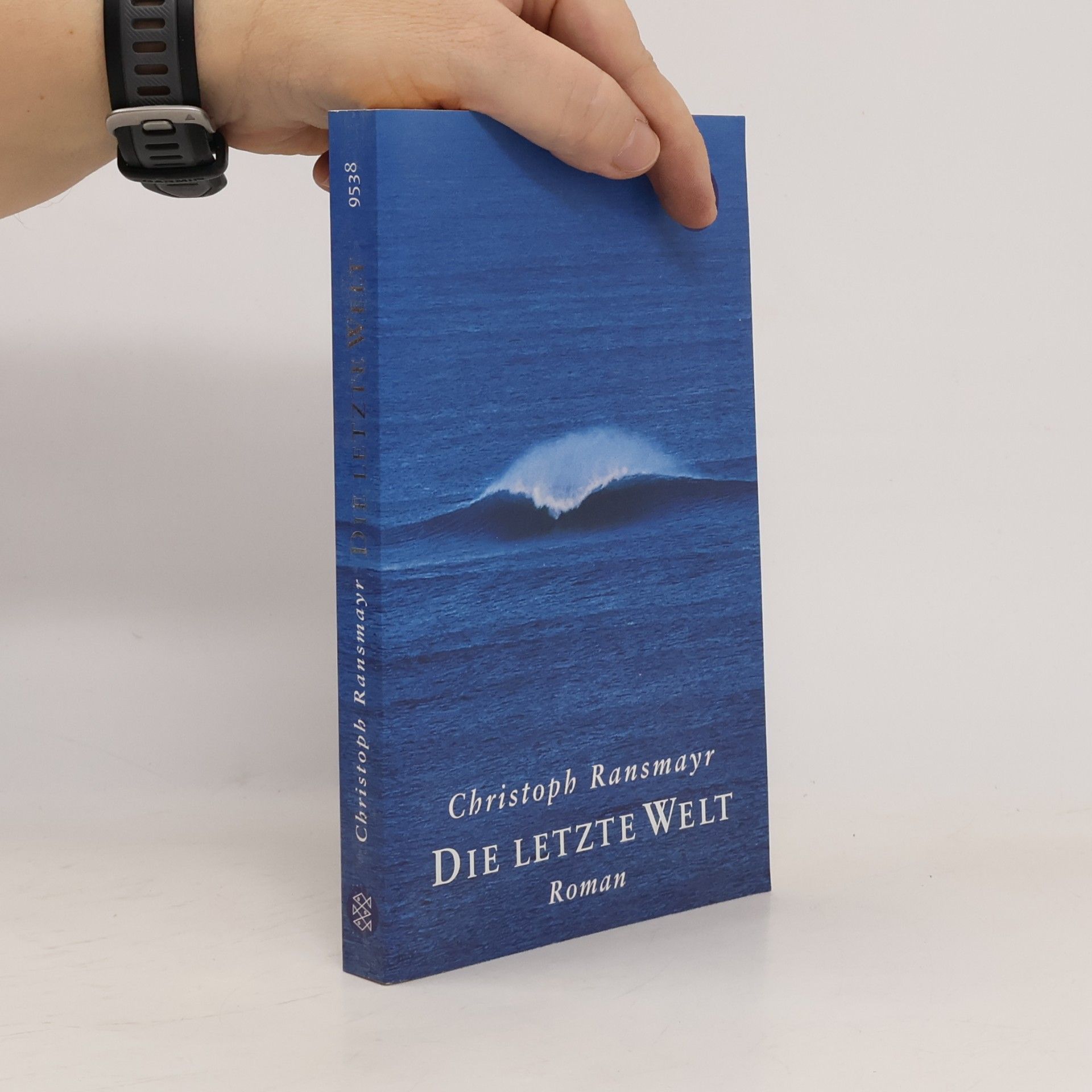 Christoph Ransmayr Die letzte Welt