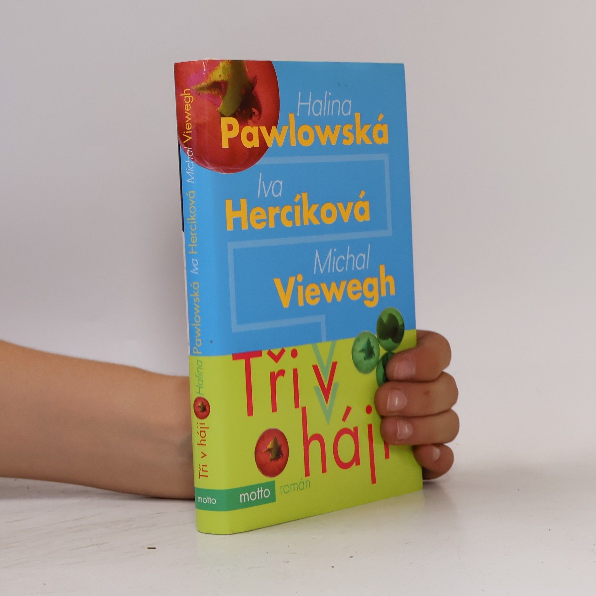 Halina Pawlowská Tři v háji