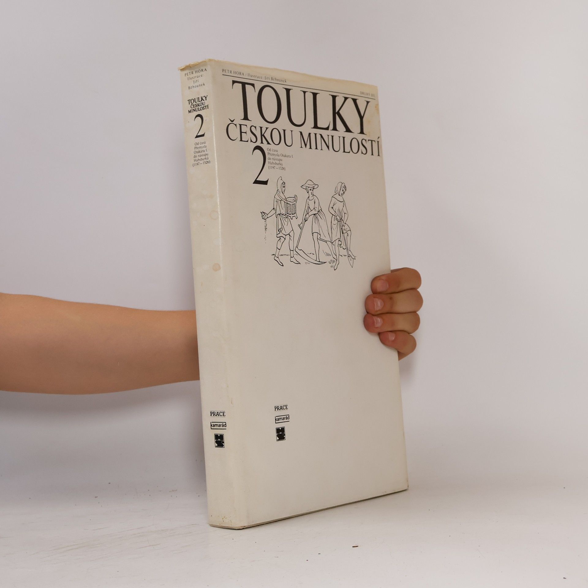 Petr Hořejš Toulky českou minulostí 2