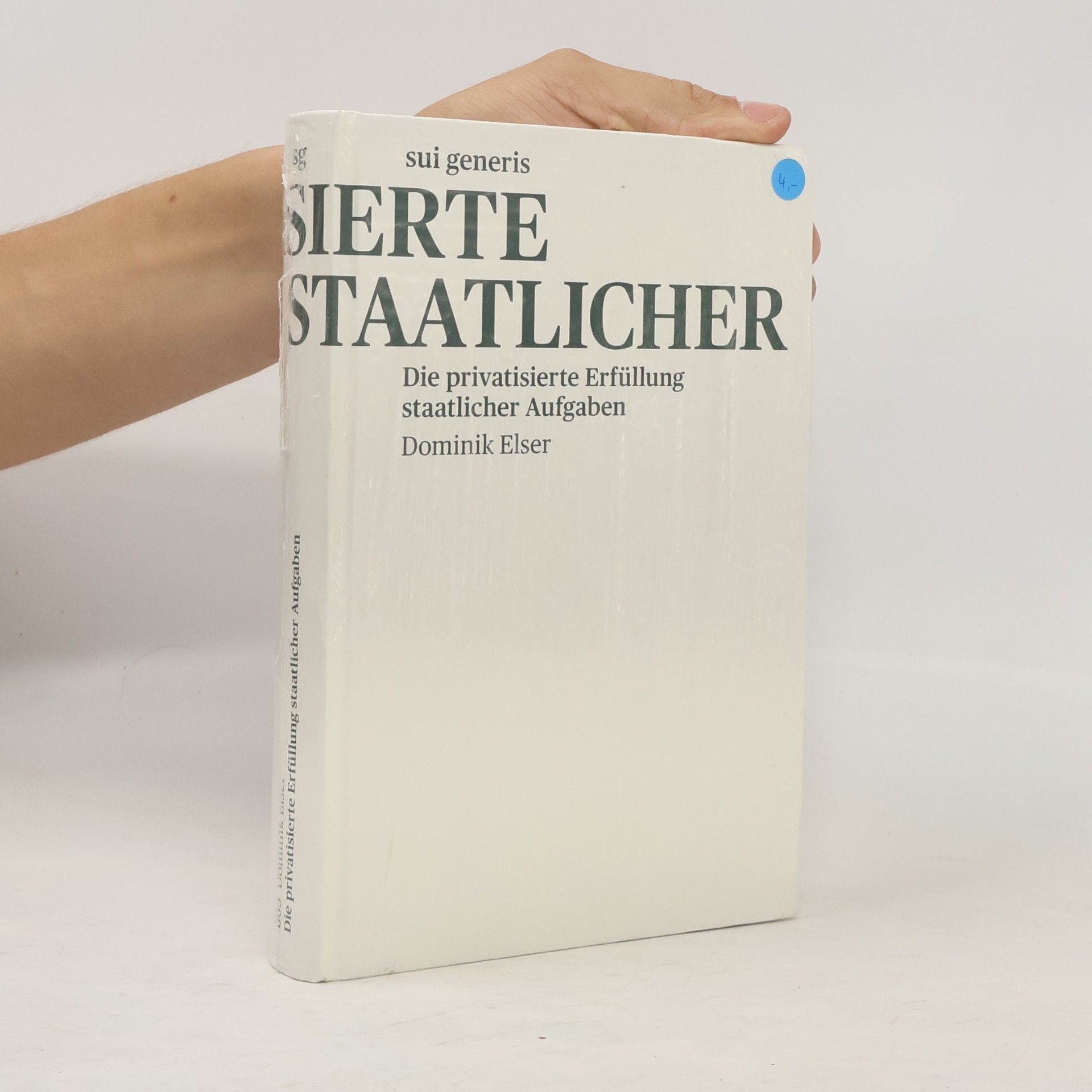 Die privatisierte Erfüllung staatlicher Aufgaben