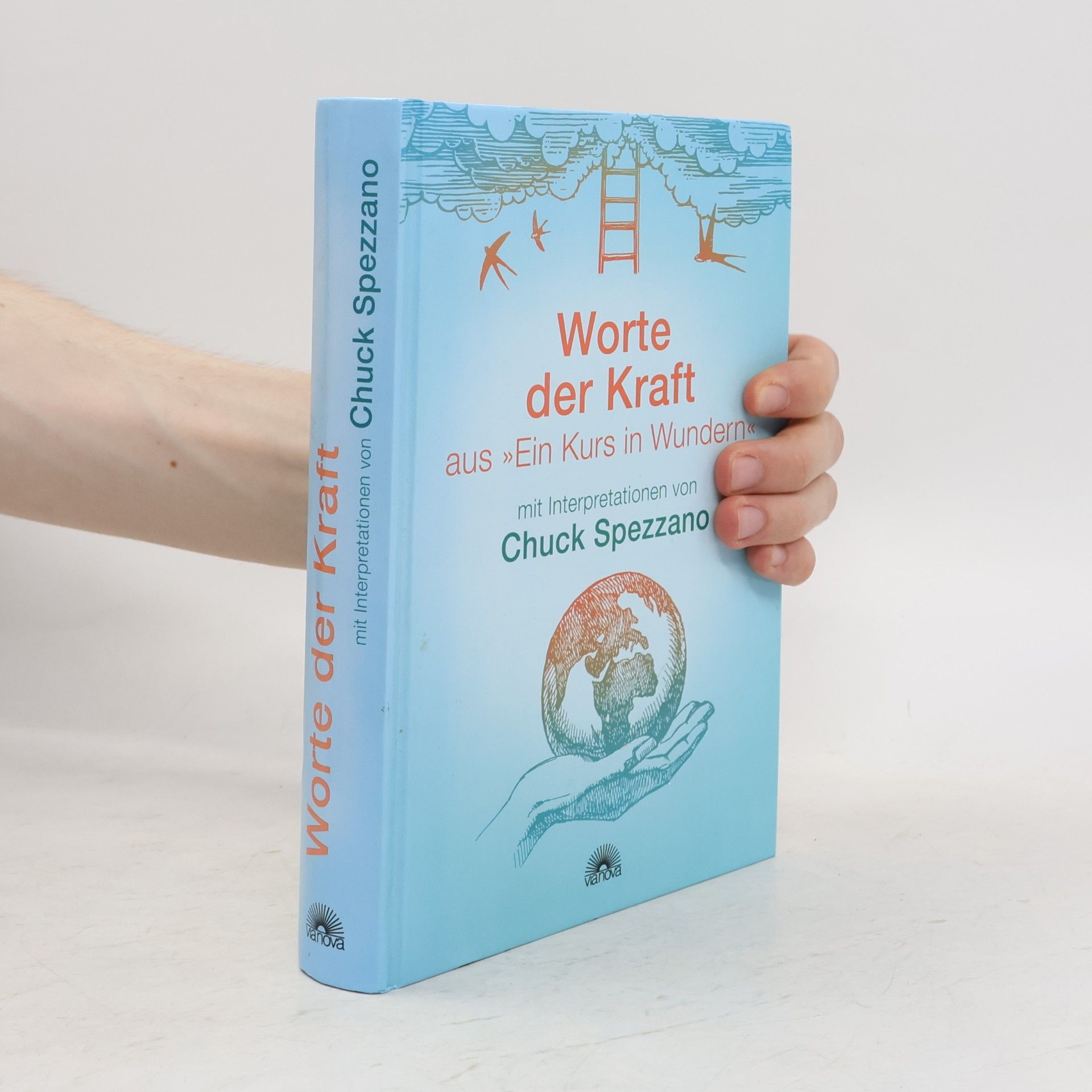 Chuck Spezzano Worte der Kraft