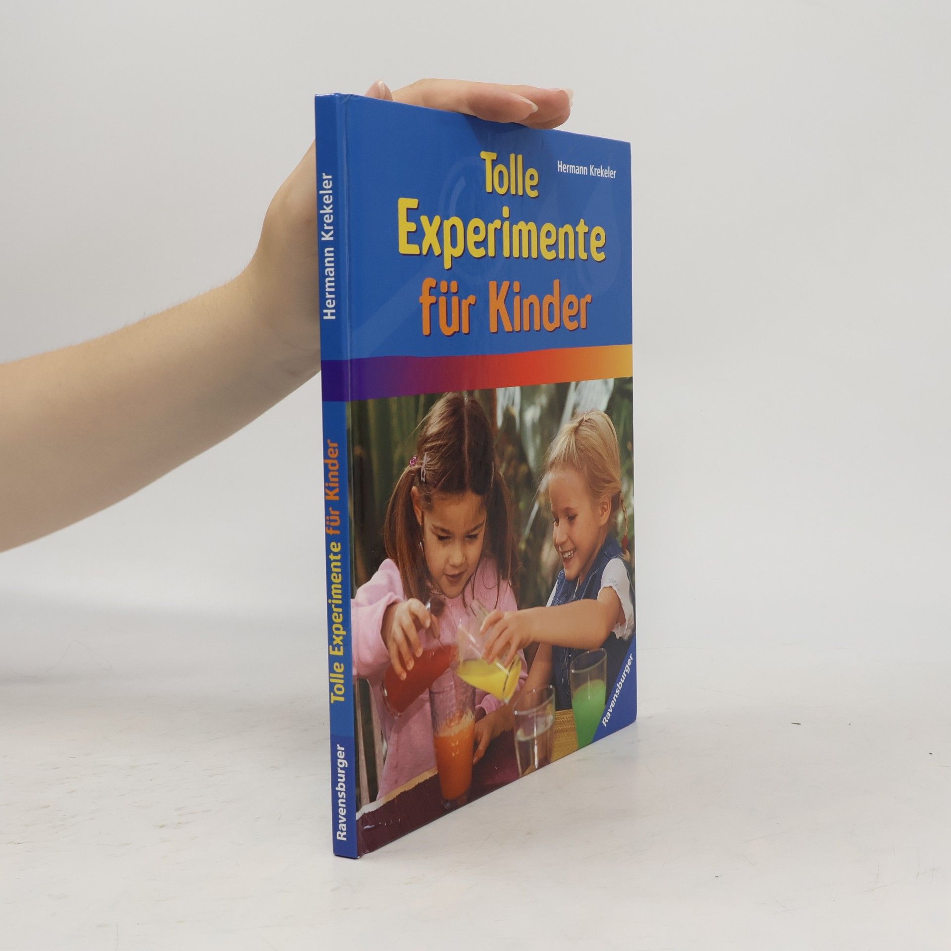 Hermann Krekeler Tolle Experimente für Kinder