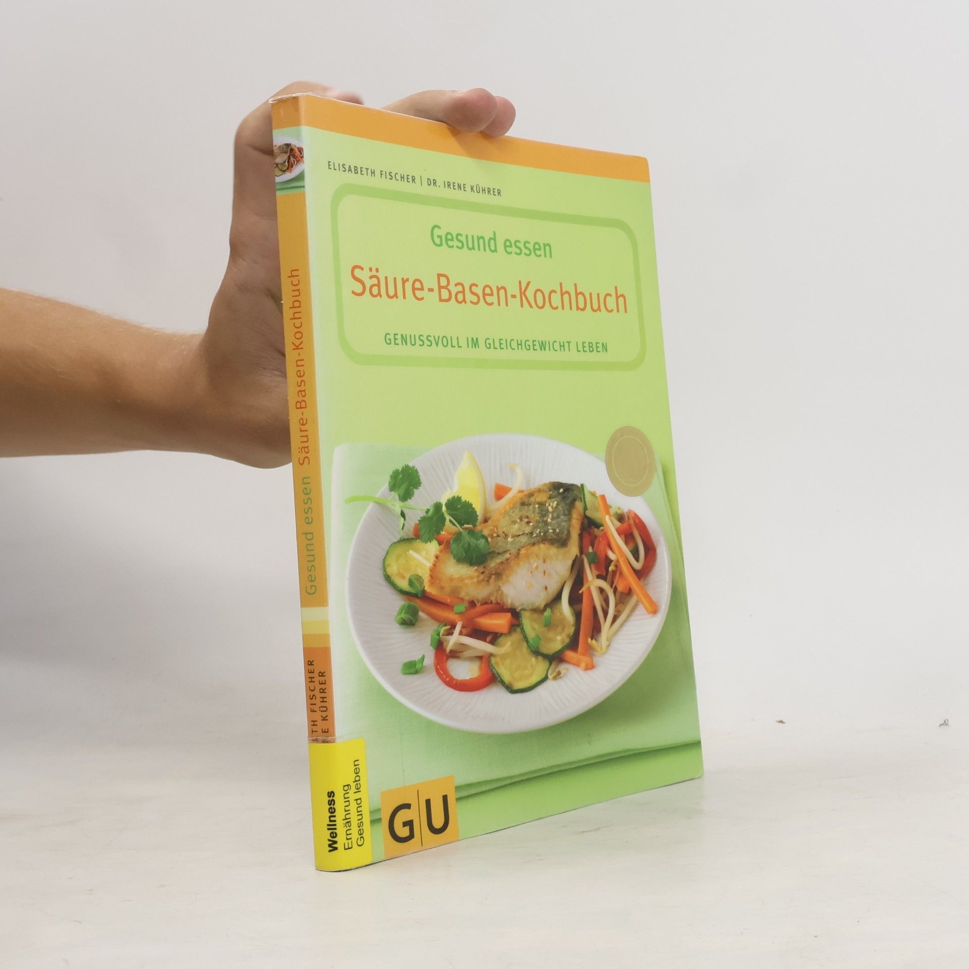 Irene Kührer Gesund essen - Säure-Basen-Kochbuch
