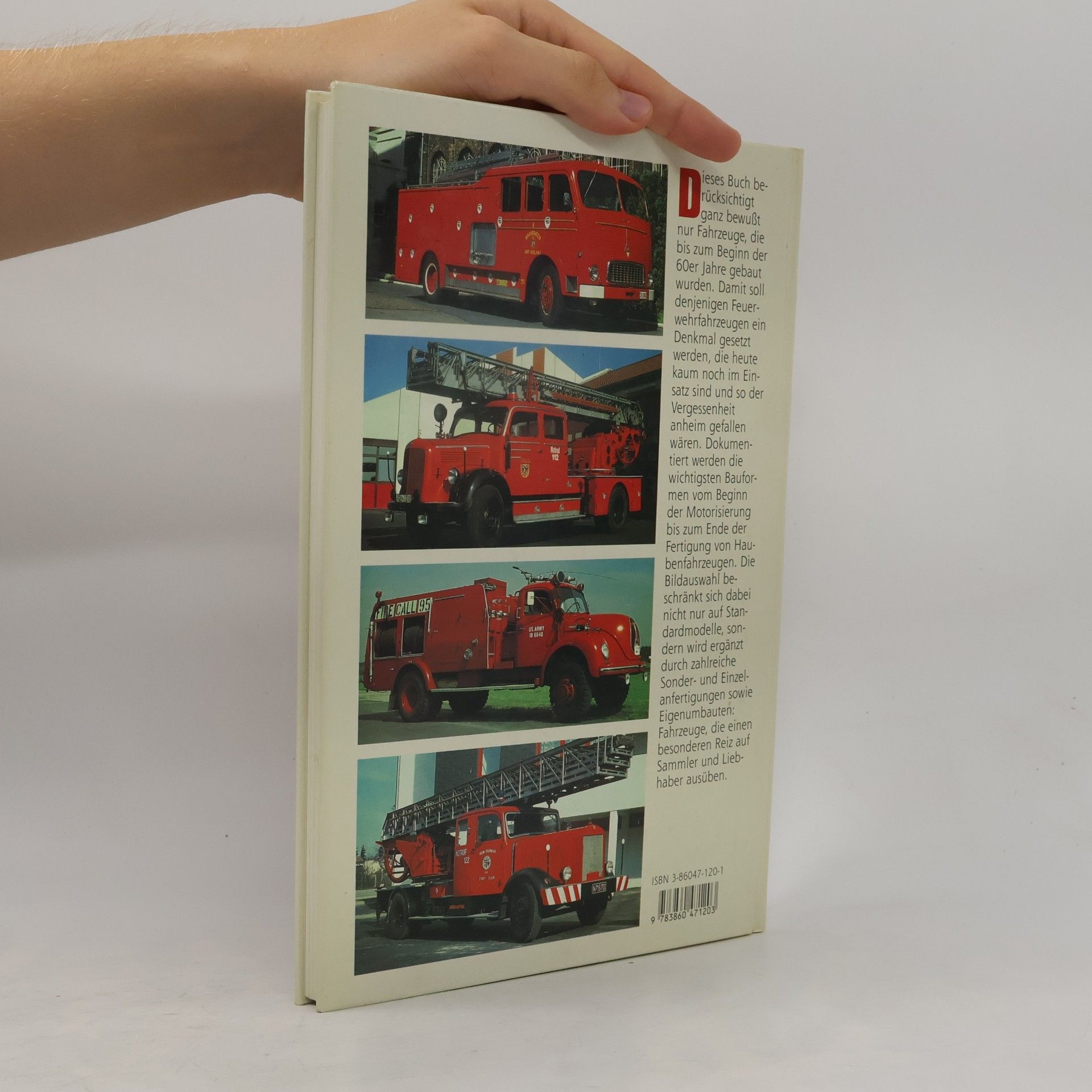 Udo Paulitz Alte Feuerwehrfahrzeuge in Deutschland. 60 Jahre Baugeschichte in Wort und Bild