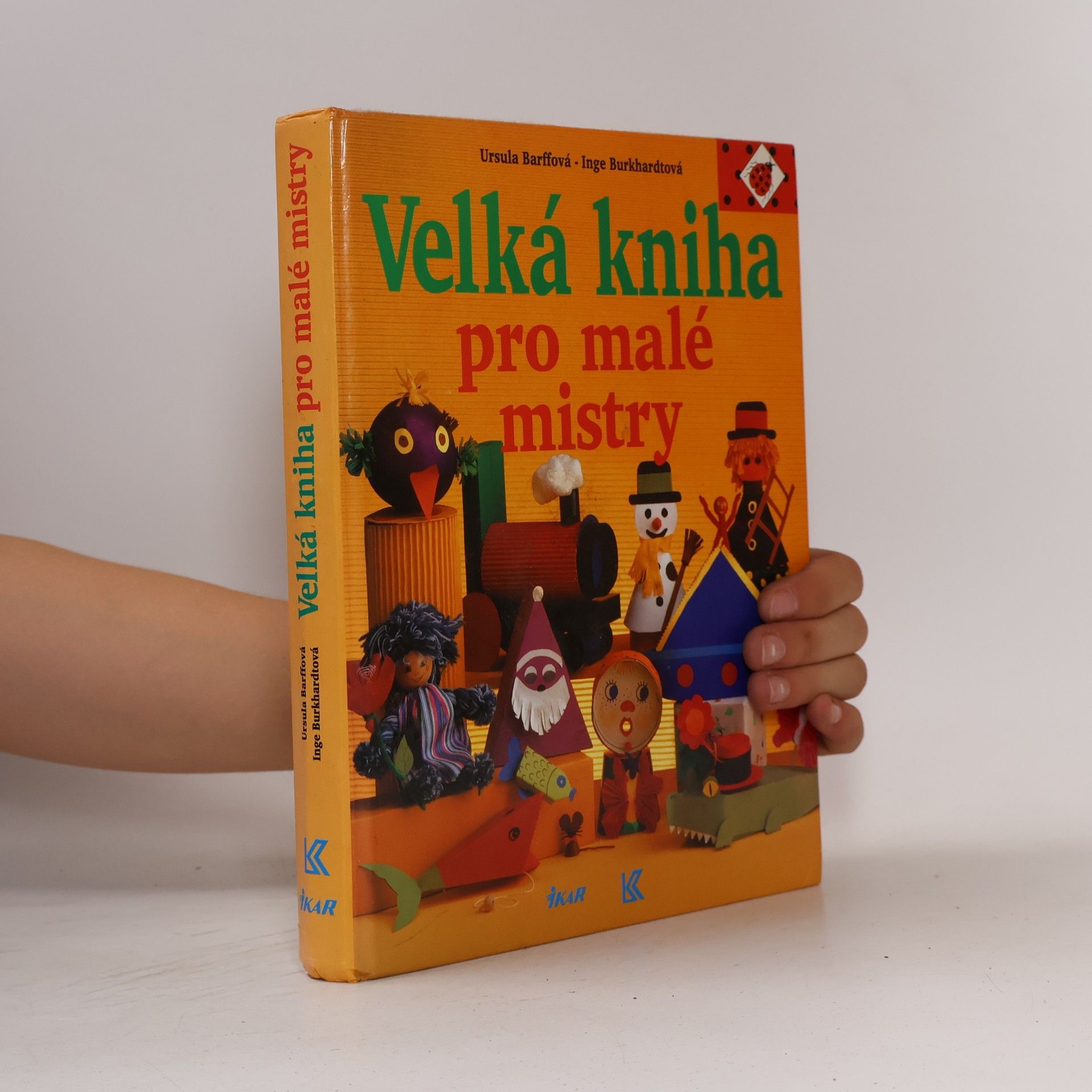 Inge Burkhardt Velká kniha pro malé mistry