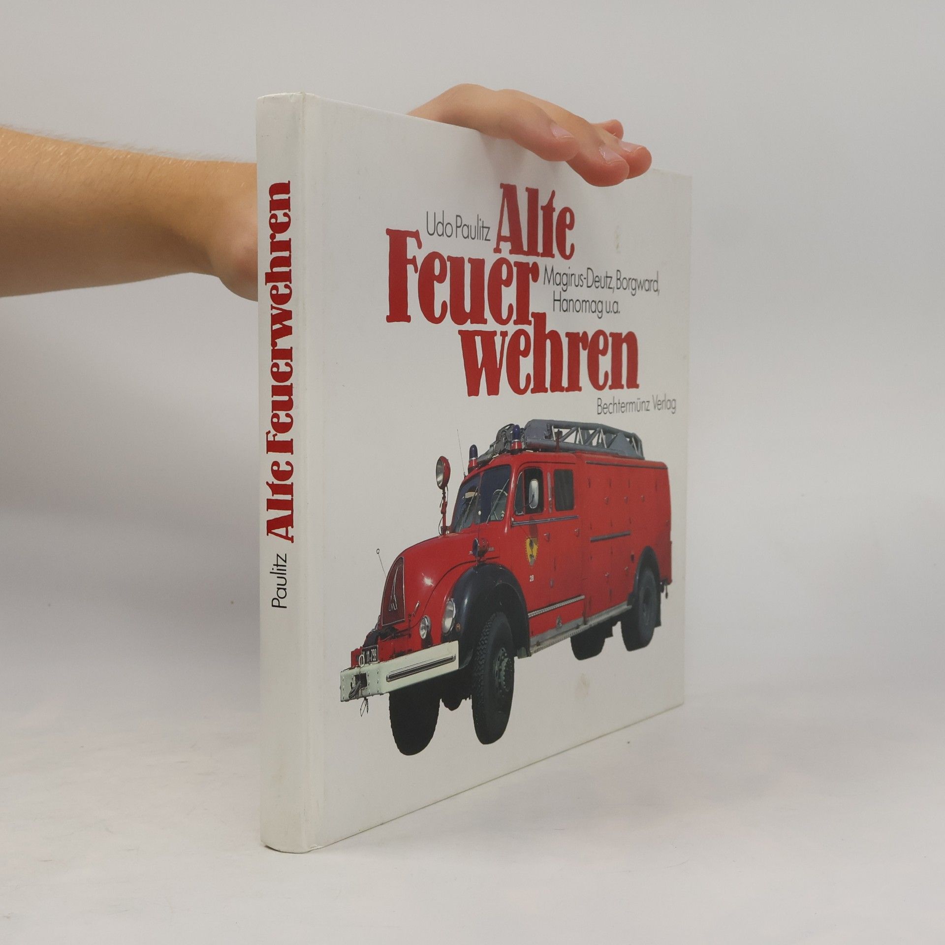 Udo Paulitz Alte Feuerwehren