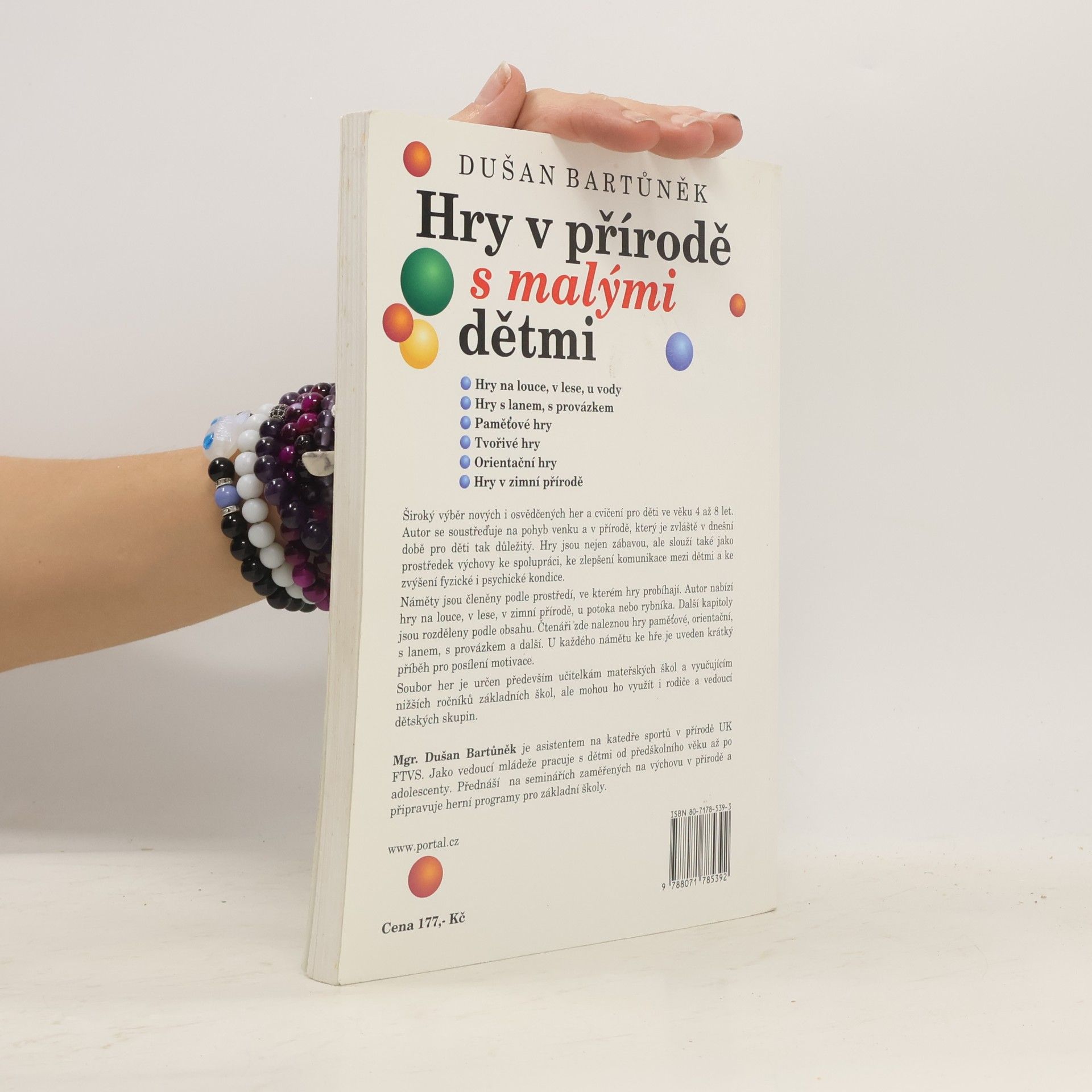 Dušan Bartůněk Hry v přírodě s malými dětmi: hry a cvičení v přírodě pro děti ve věku od 4 do 8 let