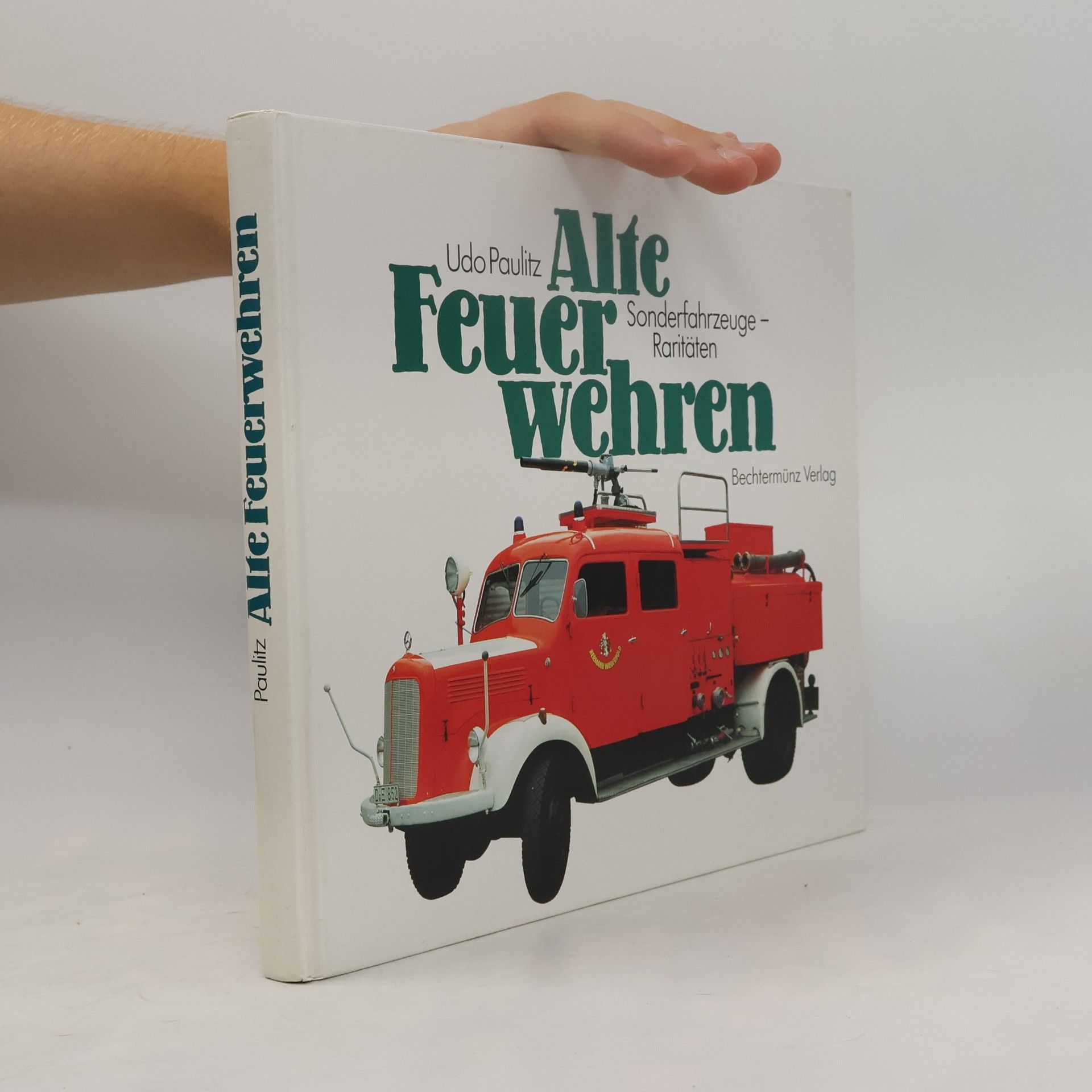 Udo Paulitz Alte Feuerwehren