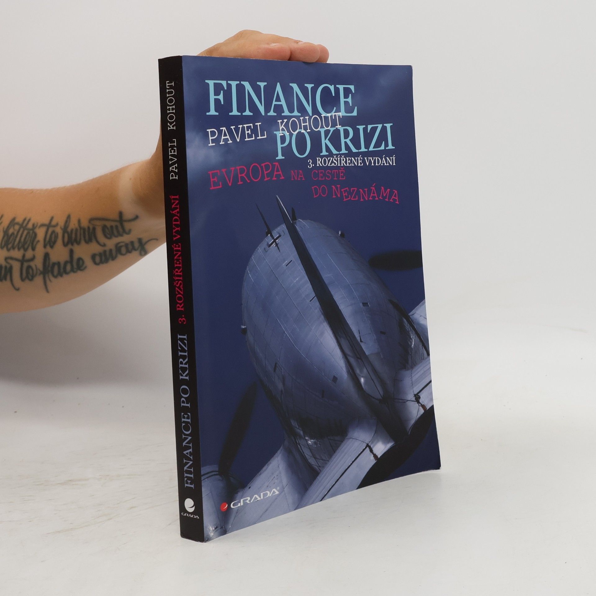 Pavel Kohout Finance po krizi. Evropa na cestě do neznáma