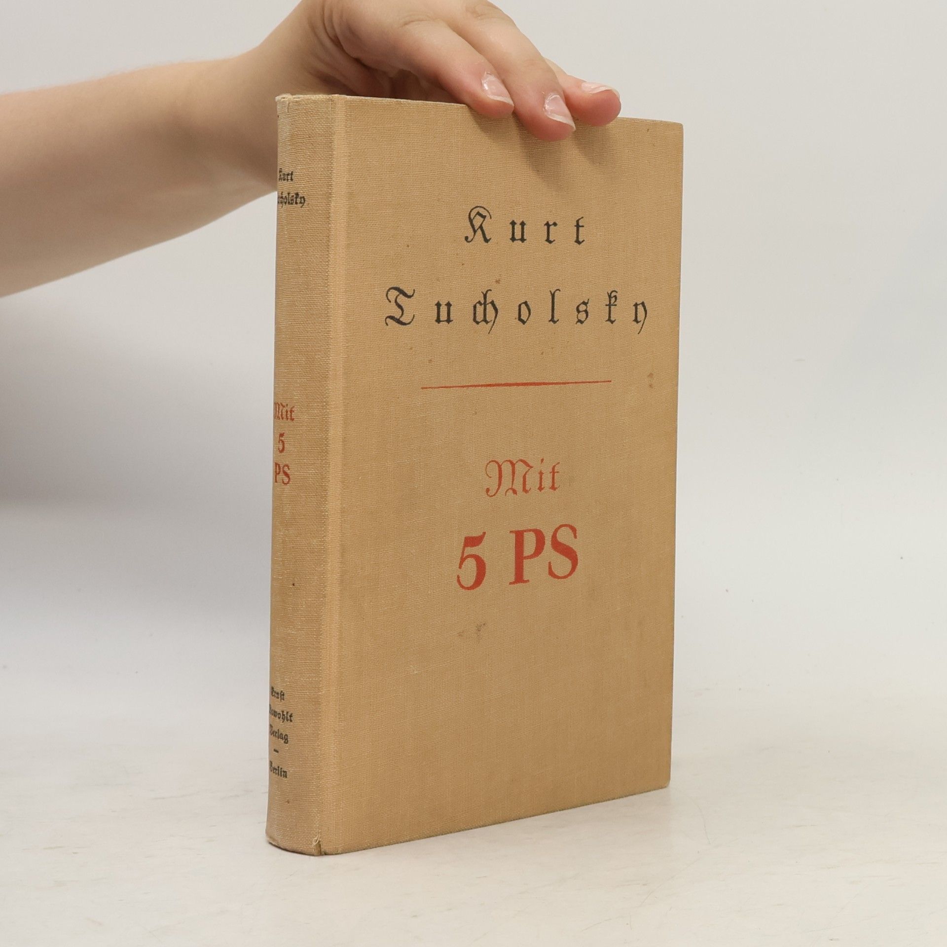 Kurt Tucholsky Mit 5 PS