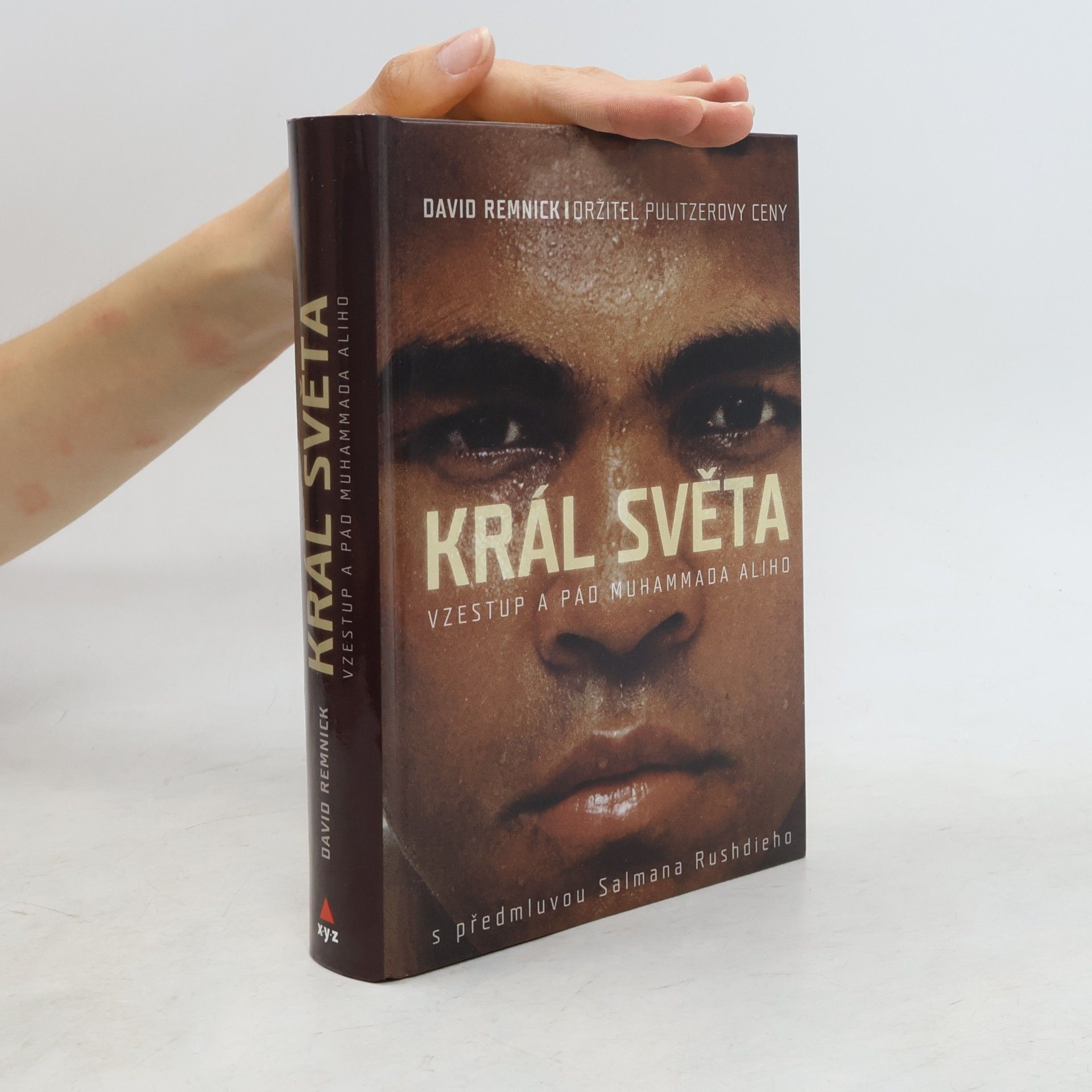 David Remnick Král světa: vzestup a pád Muhammada Aliho