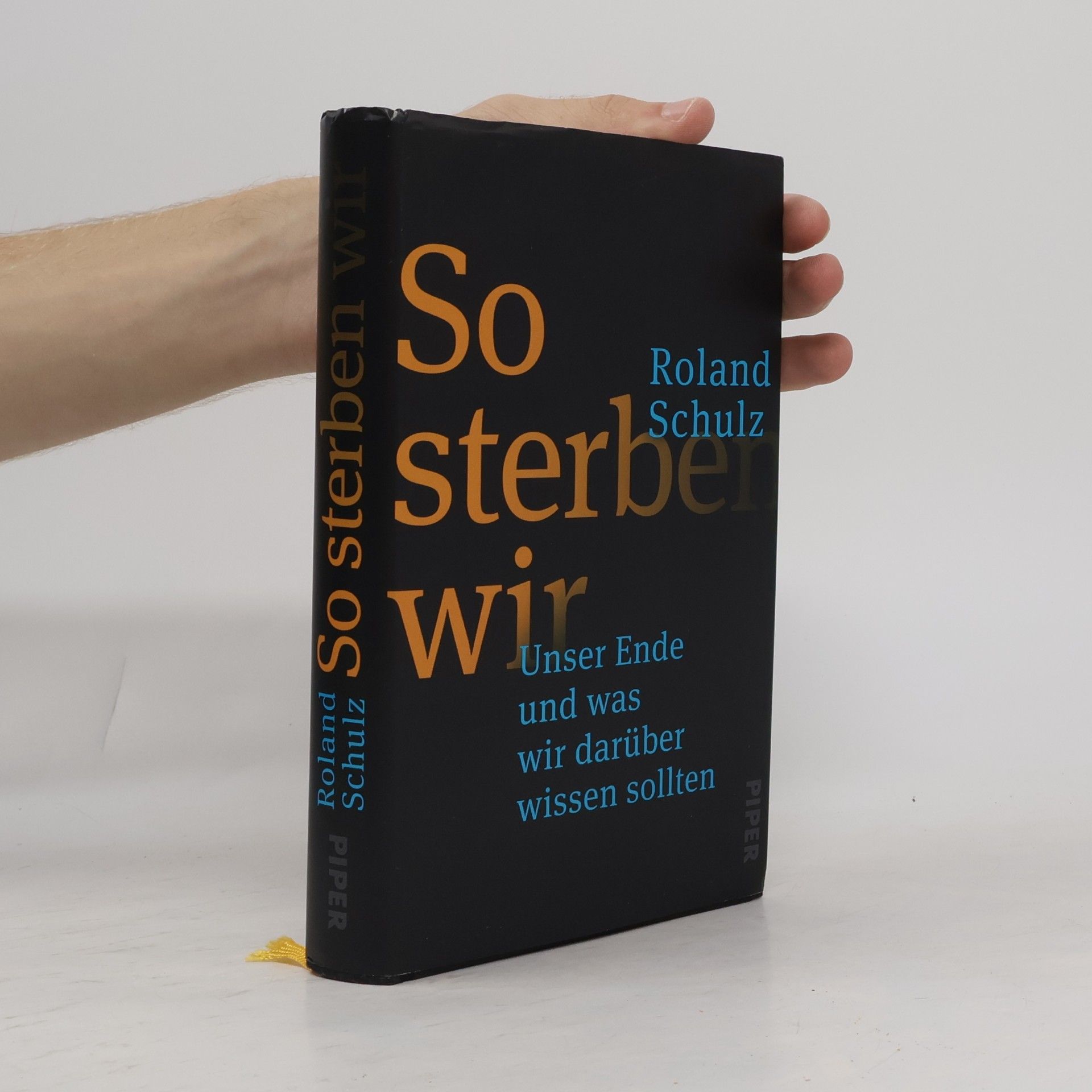 Roland Schulz So sterben wir