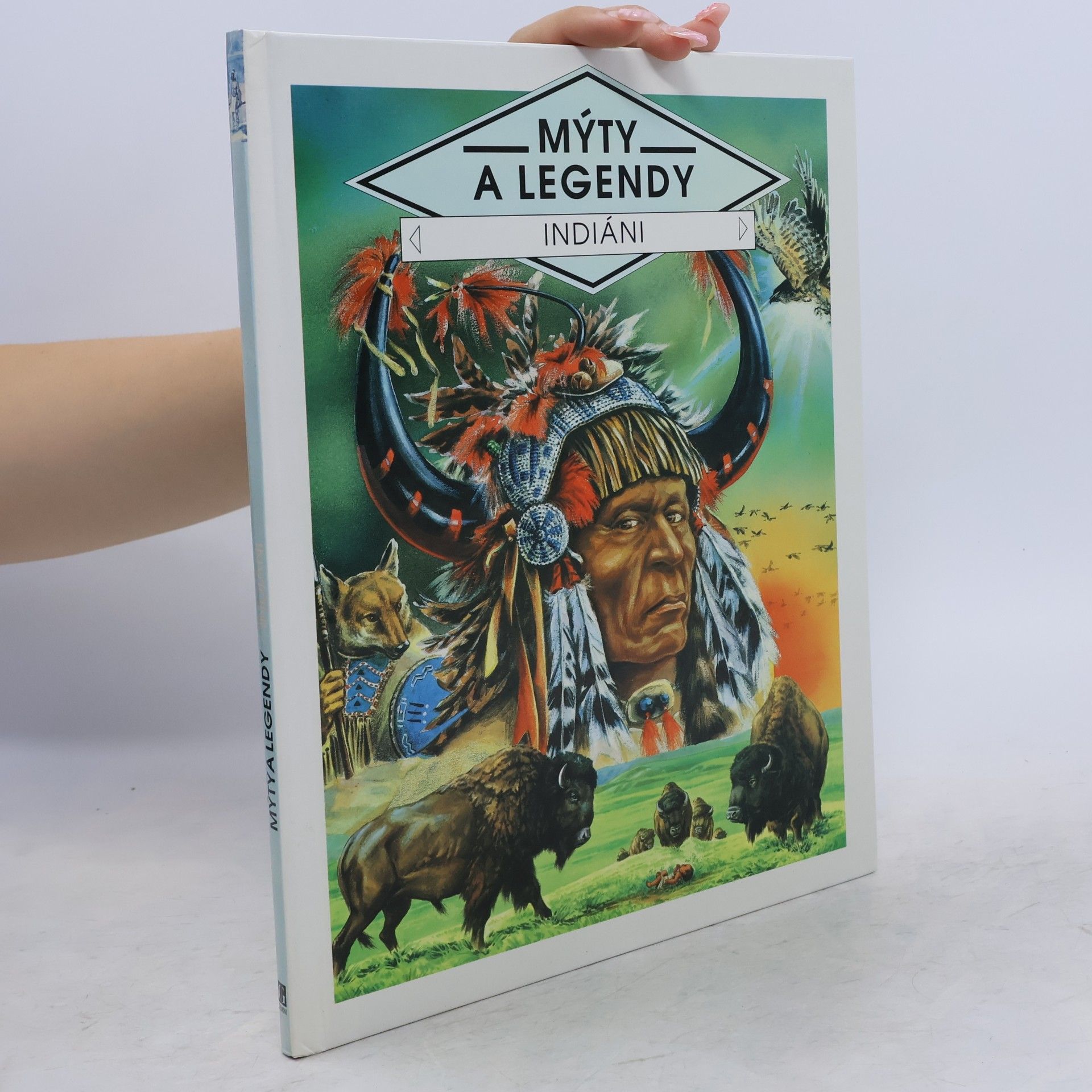 Various authors Mýty a Legendy. Indiáni