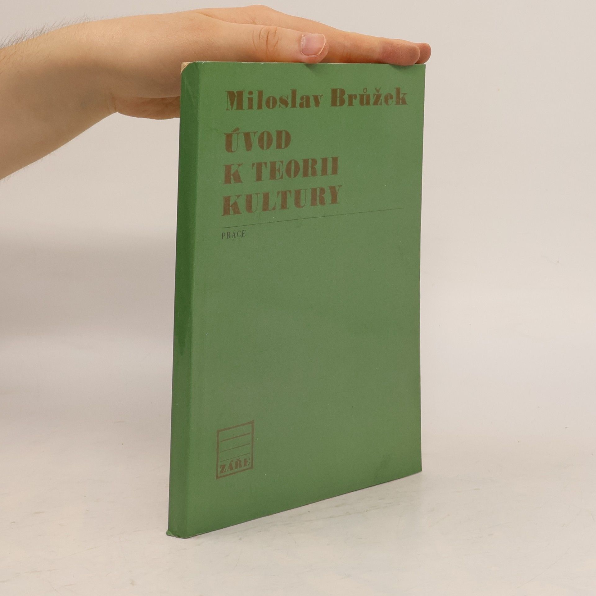 Miloslav Brůžek Úvod k teorii kultury