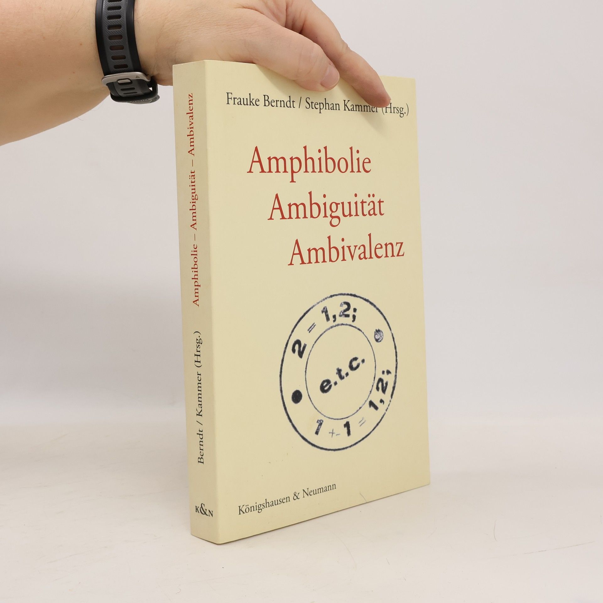 Amphibolie - Ambiguität - Ambivalenz