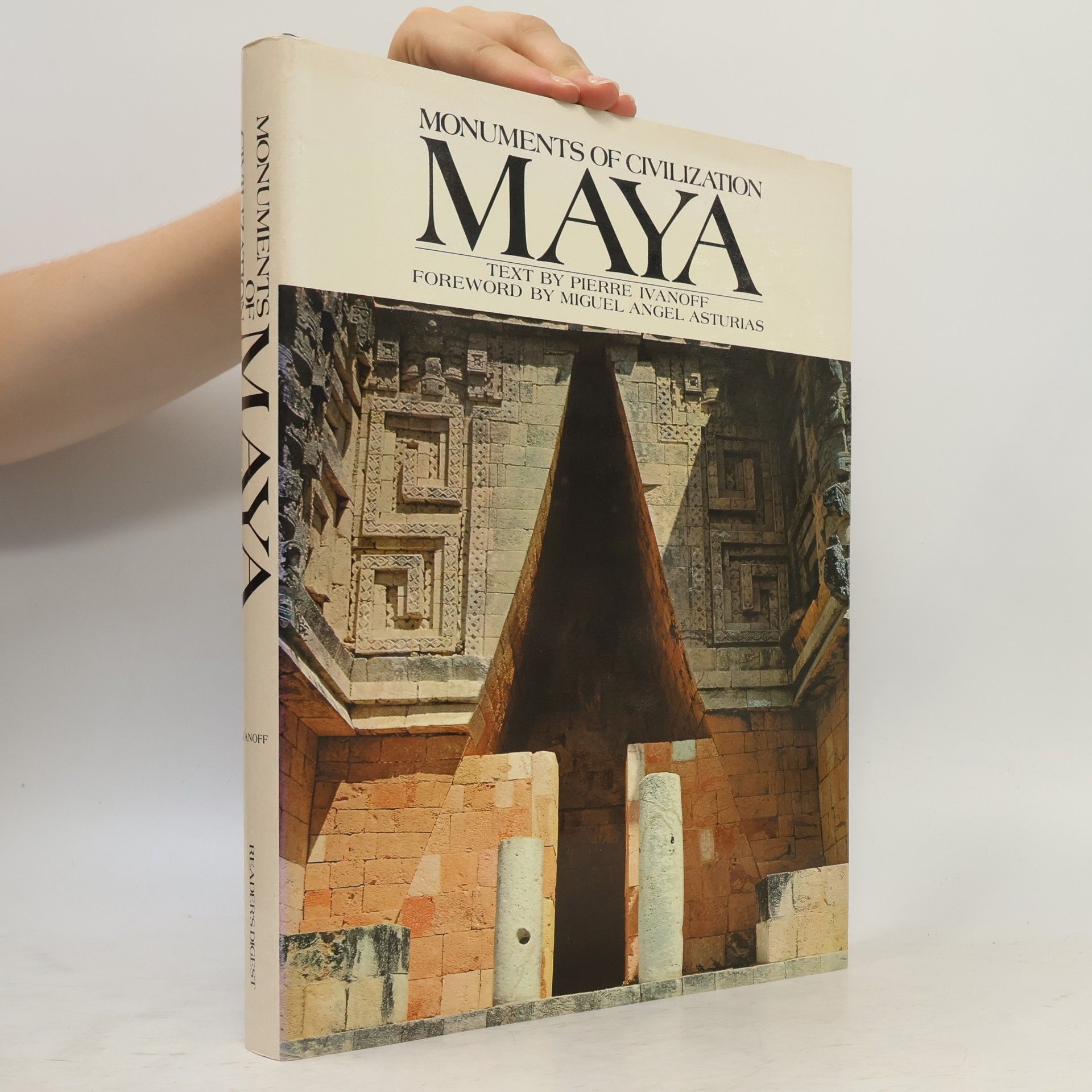 Pierre Ivanoff Monuments of Civilization. Maya