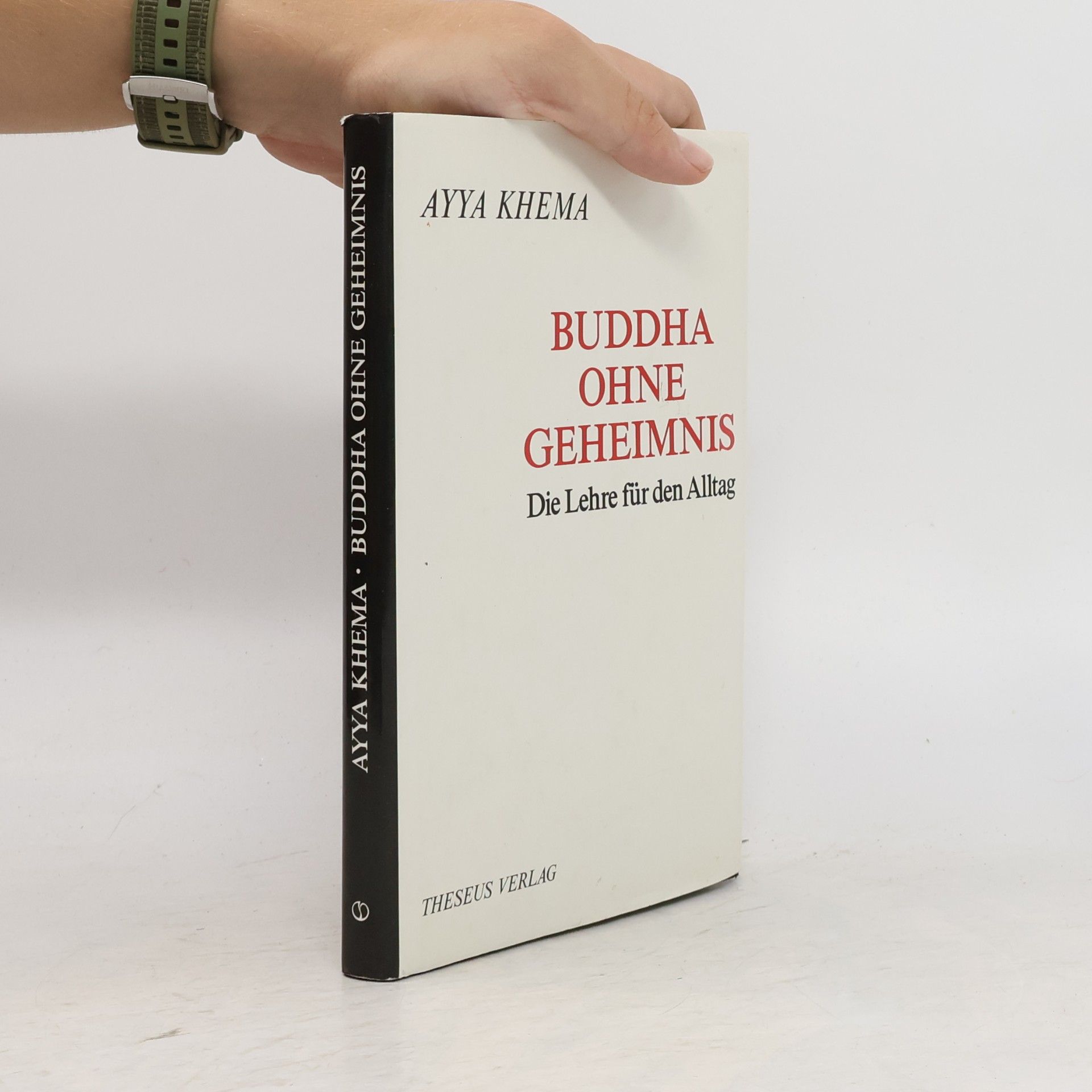 Khema Buddha ohne Geheimnis