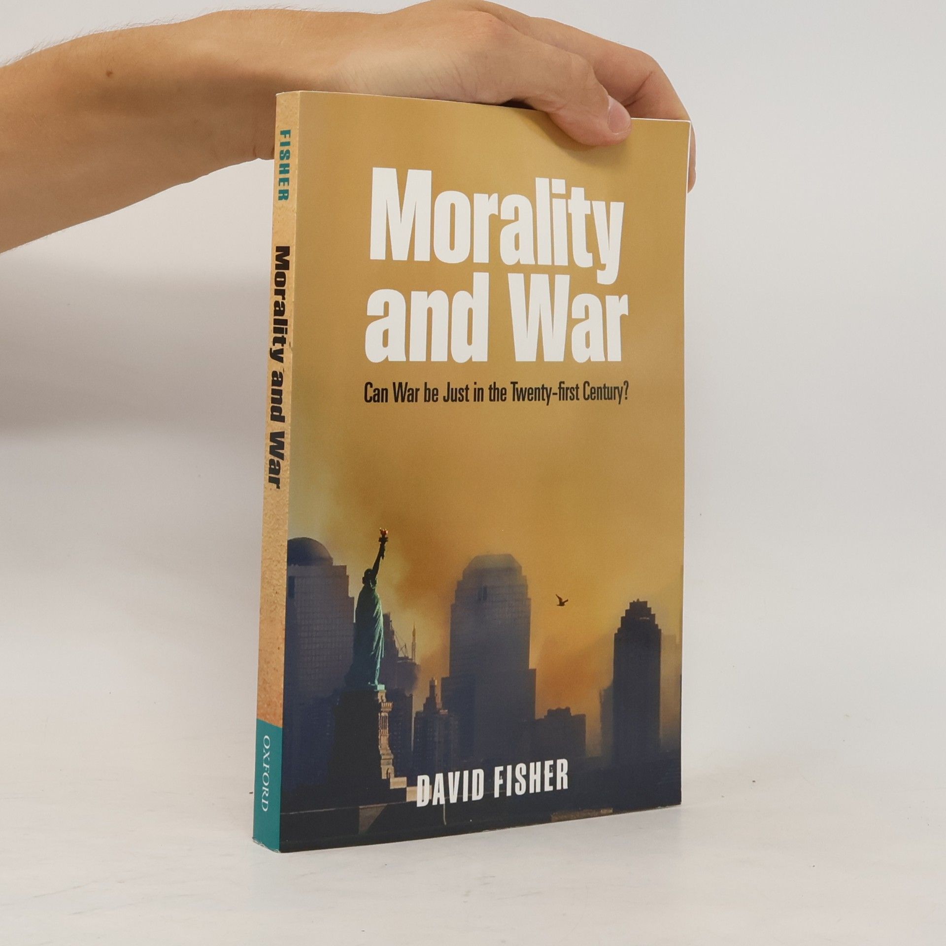 David Fisher Morality and War