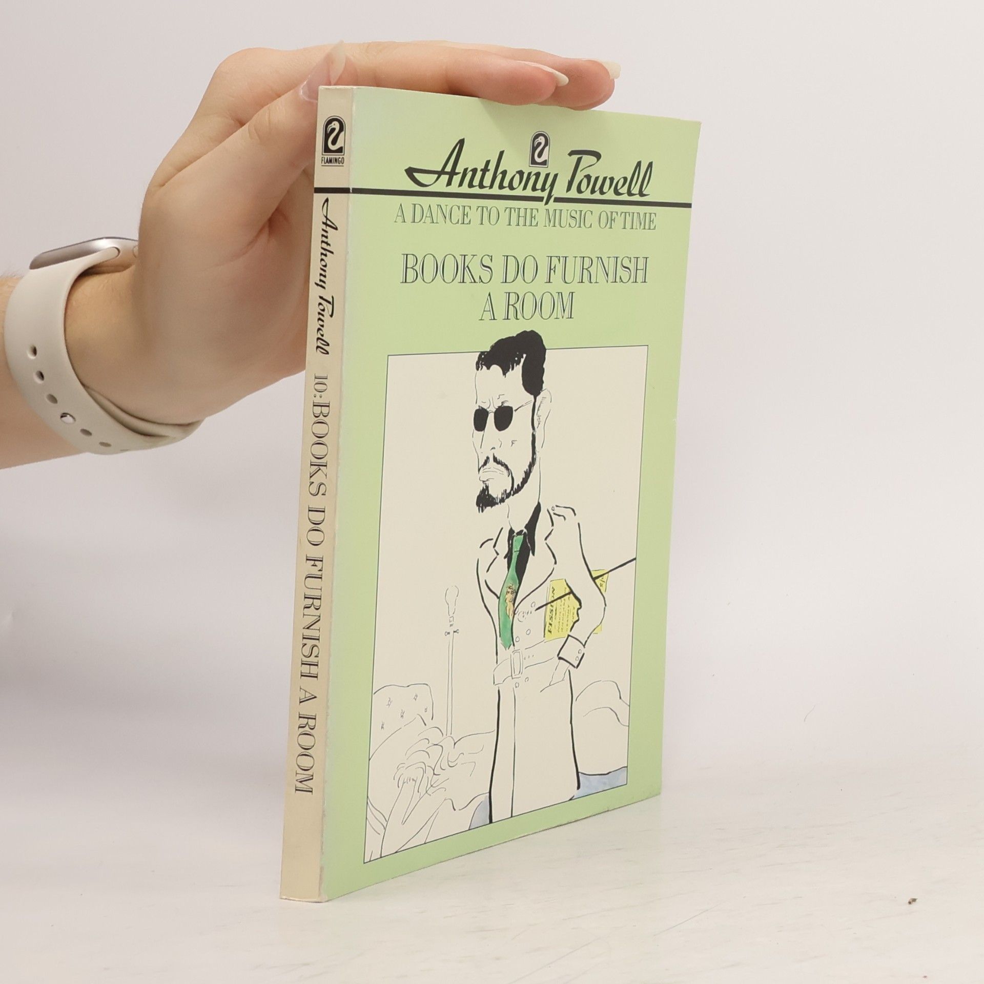 Anthony Powell A Dance to the Music of Time - 10: Books Do Furnish a Room
