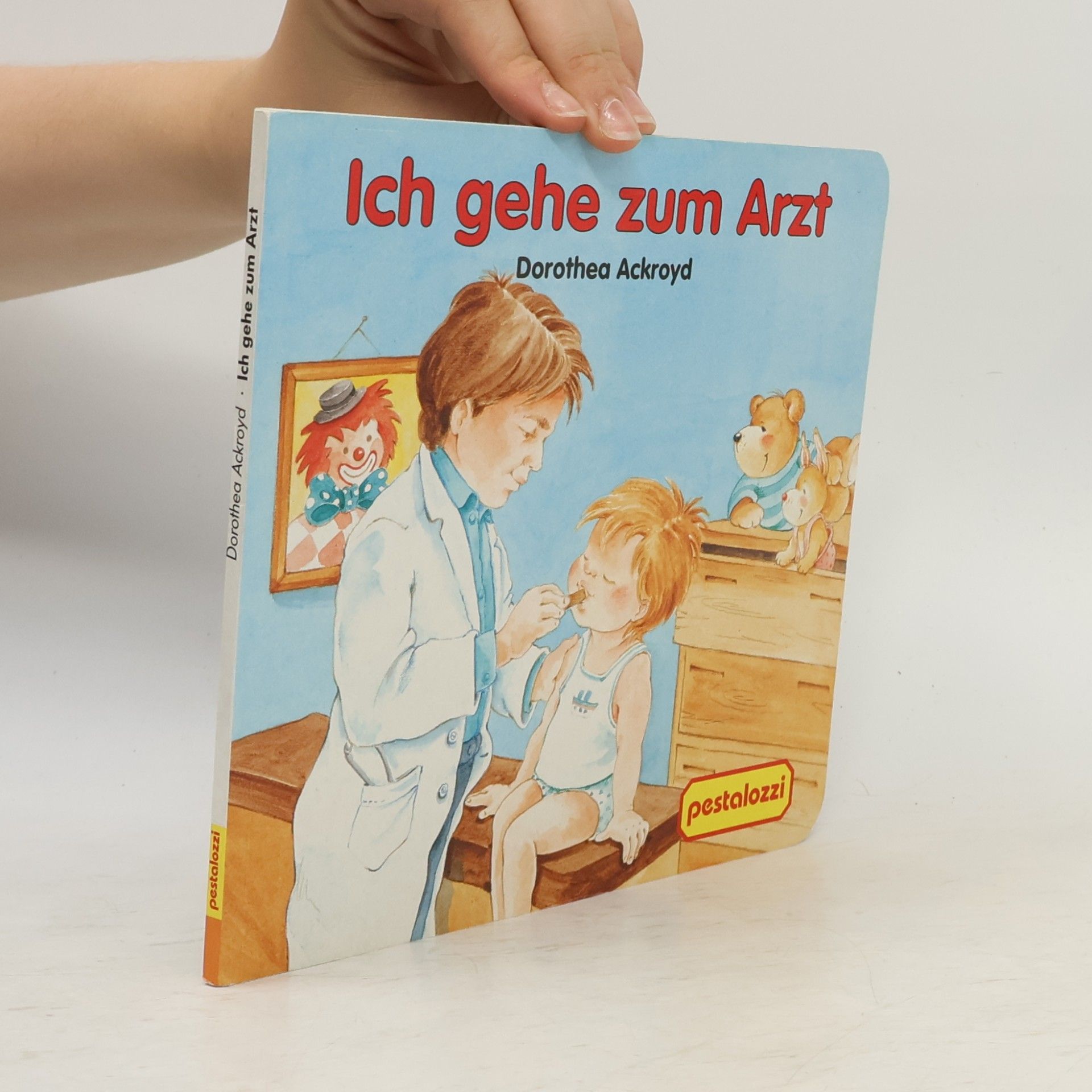 Dorothea Ackroyd Ich gehe zum Arzt