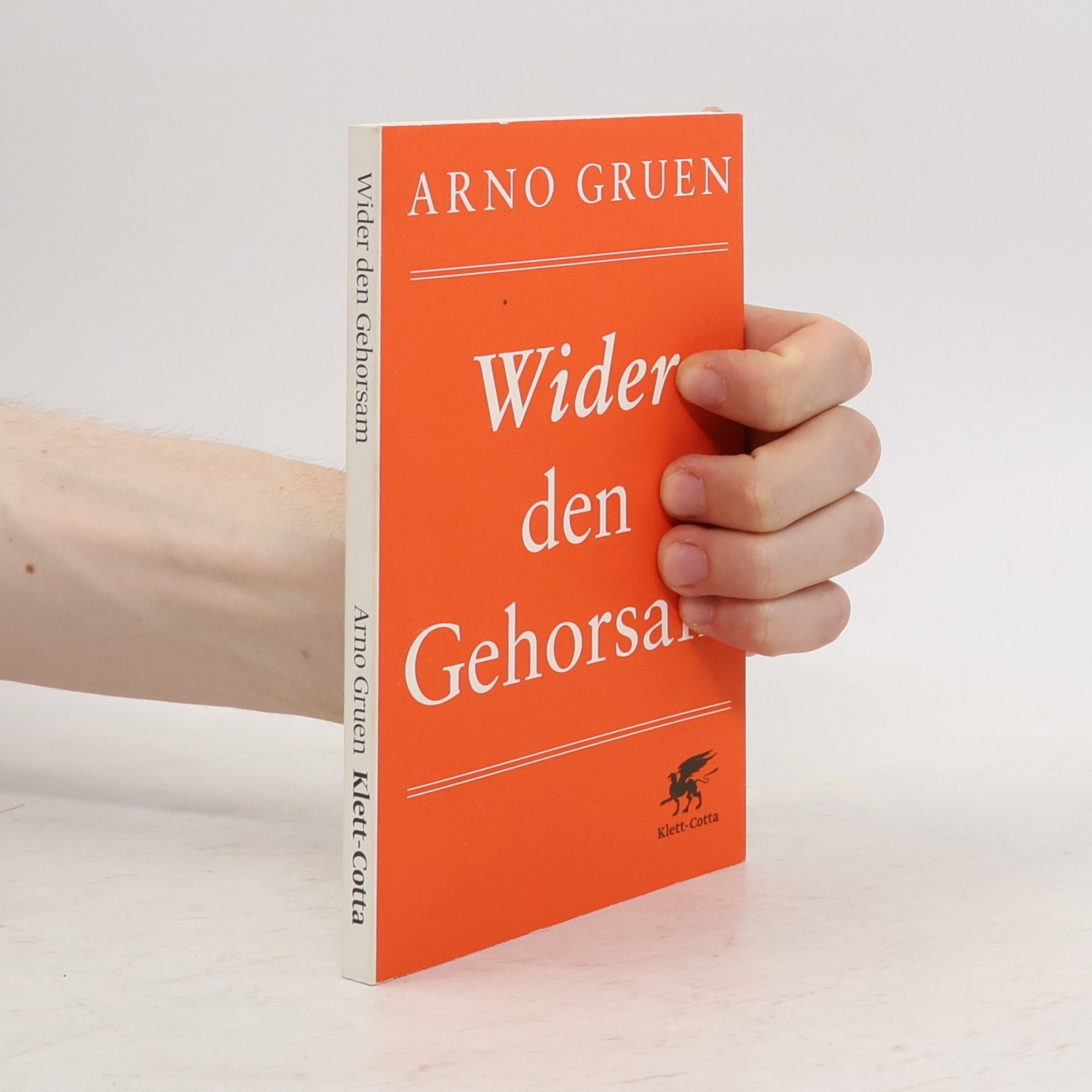 Arno Gruen Wider den Gehorsam