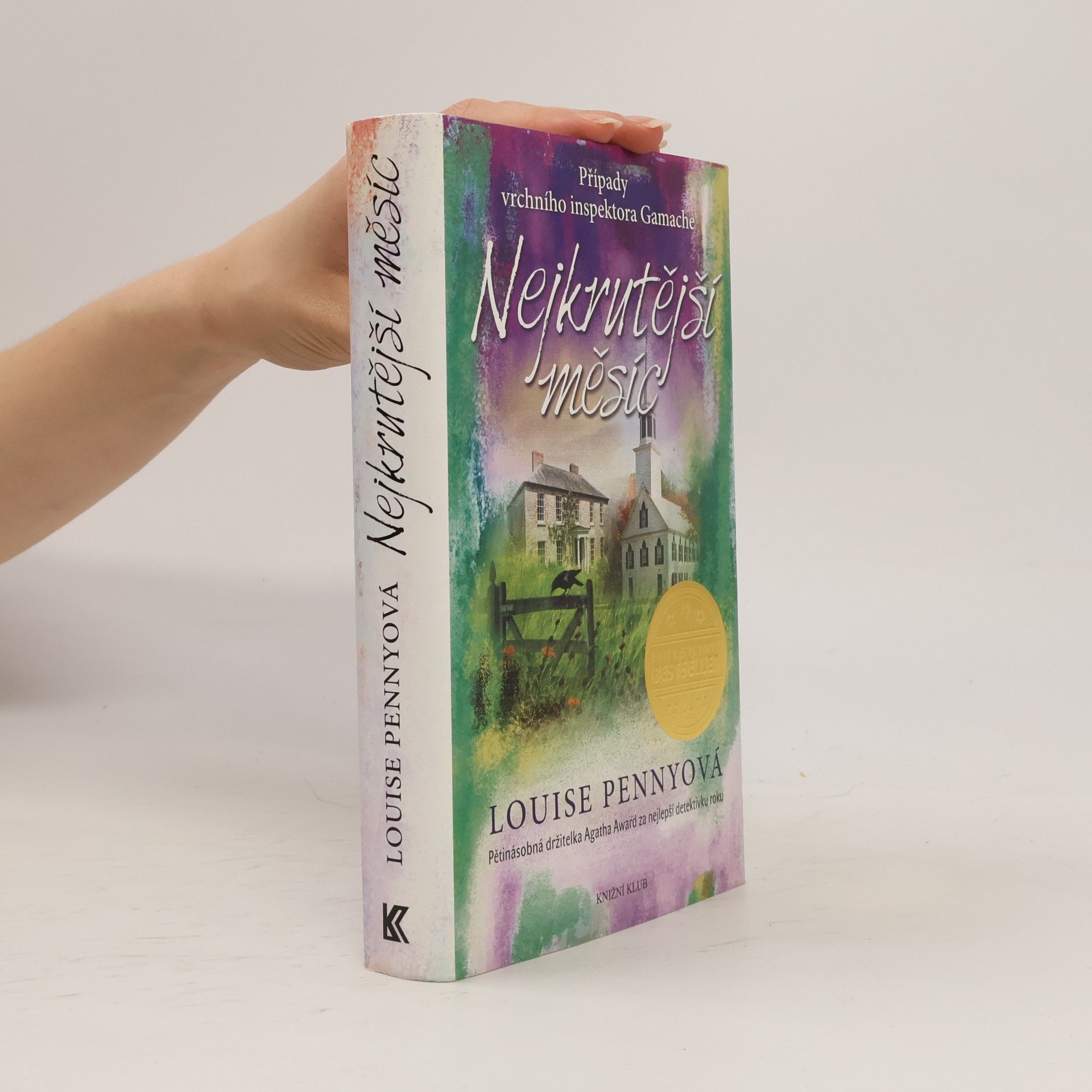 Louise Penny Nejkrutější měsíc