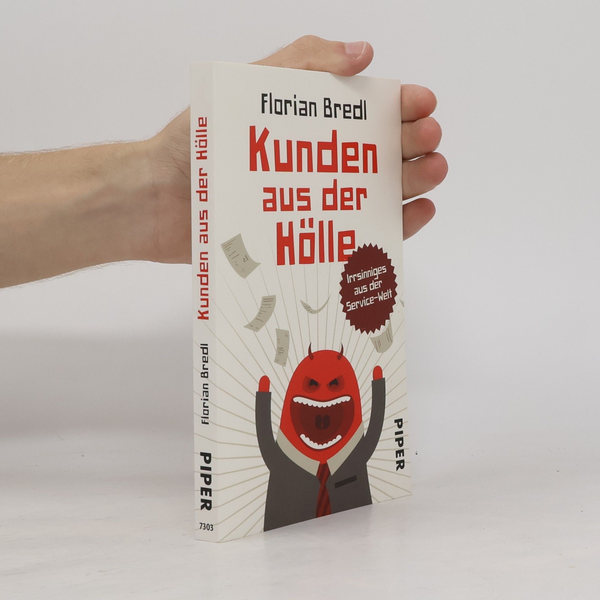 Florian Bredl Kunden aus der Hölle