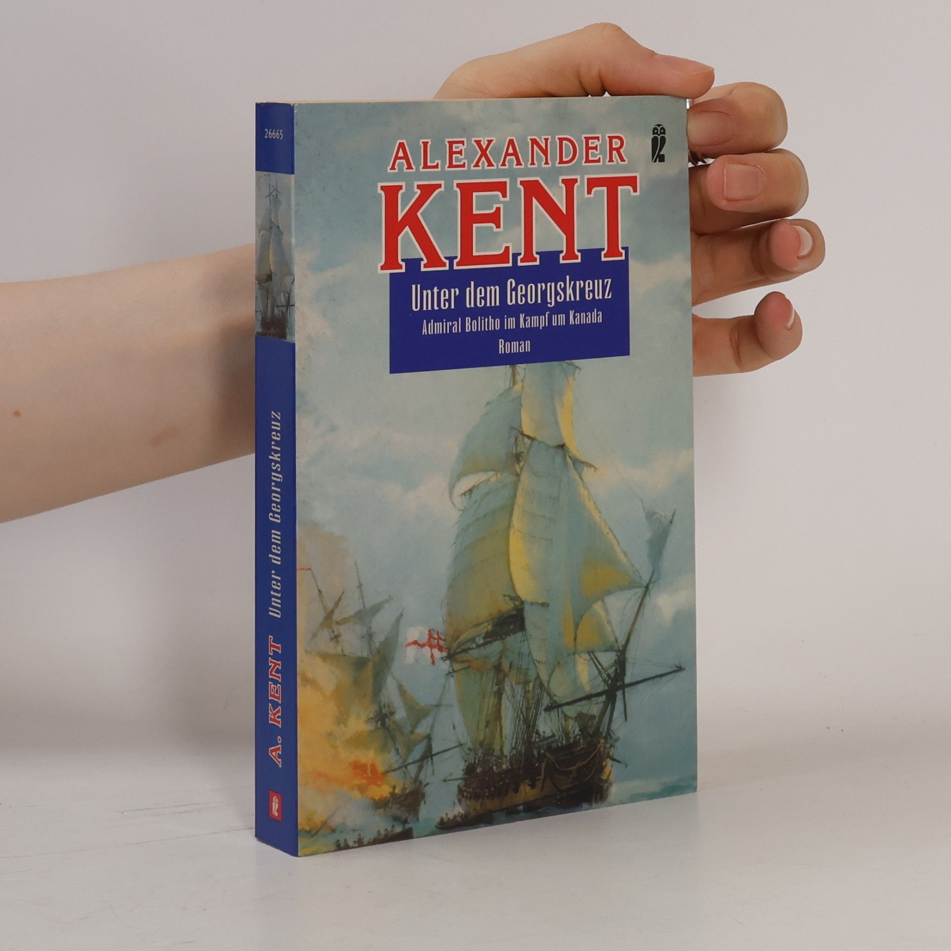 Alexander Kent Unter dem Georgskreuz