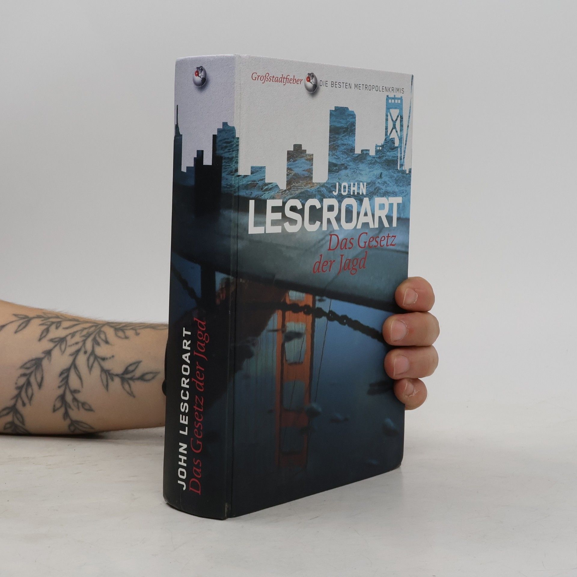 John T. Lescroart Das Gesetz der Jagd